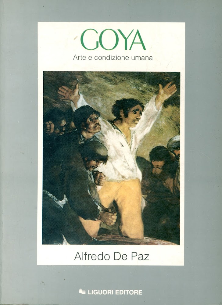 Goya. Arte e condizione umana