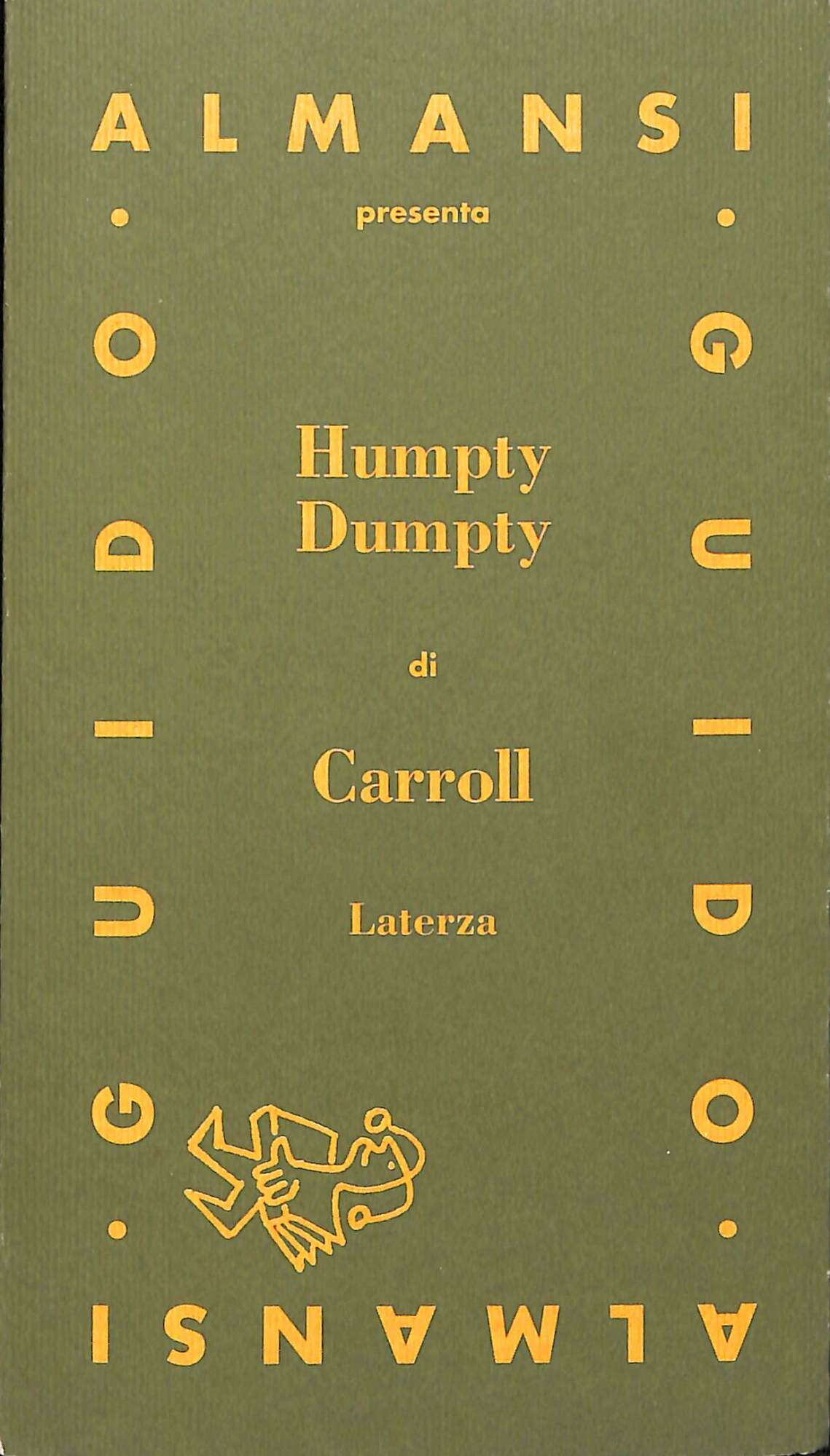 Guido Almansi presenta Humpty Dumpty di Carrol