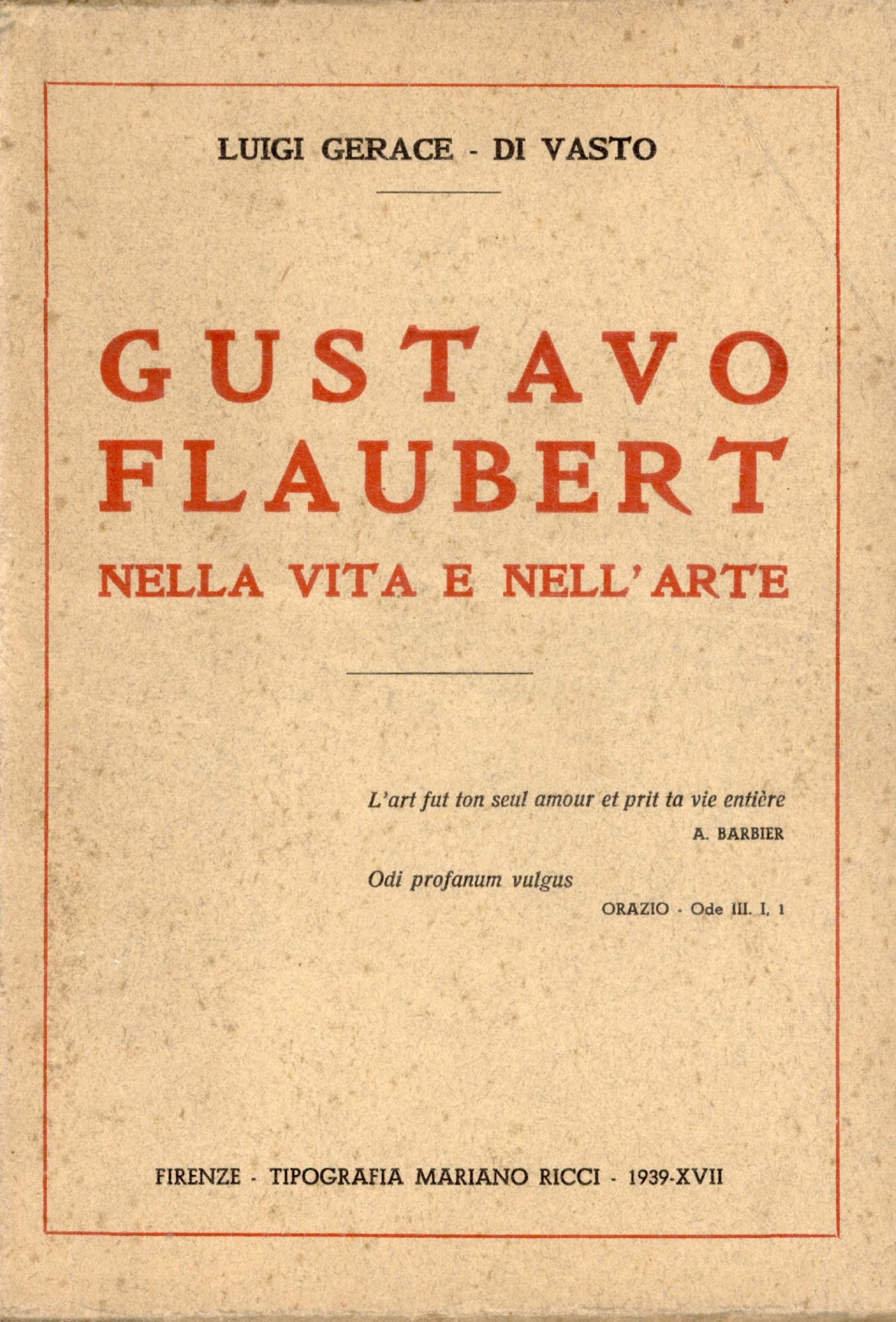 Gustavo Flaubert nella vita e nell'arte