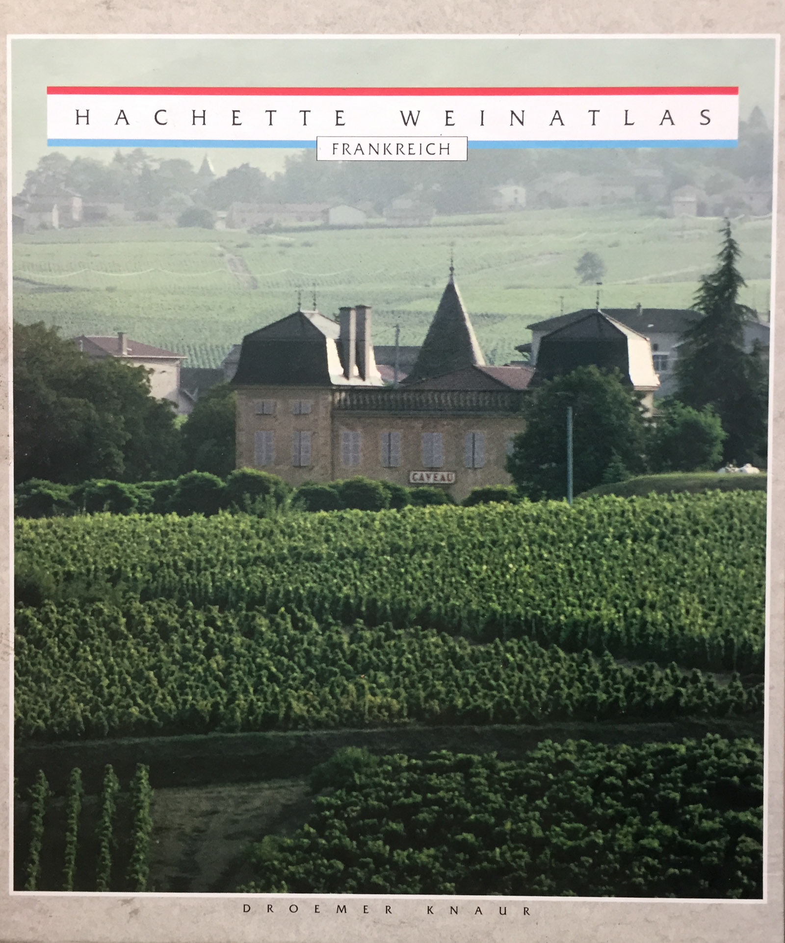 Hachette Weinatlas Frankreich