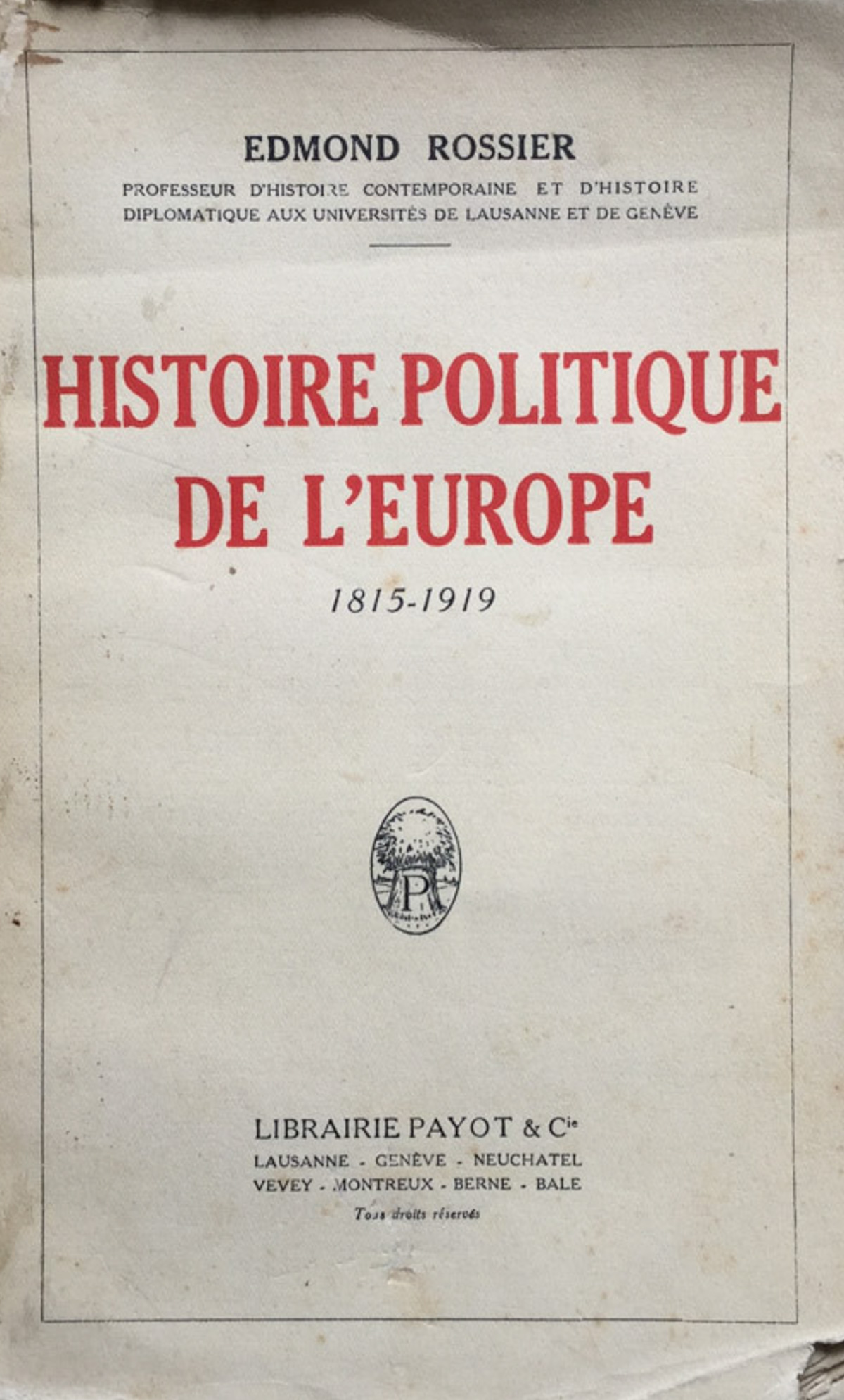 Histoire politique de l'Europe, 1815-1919.