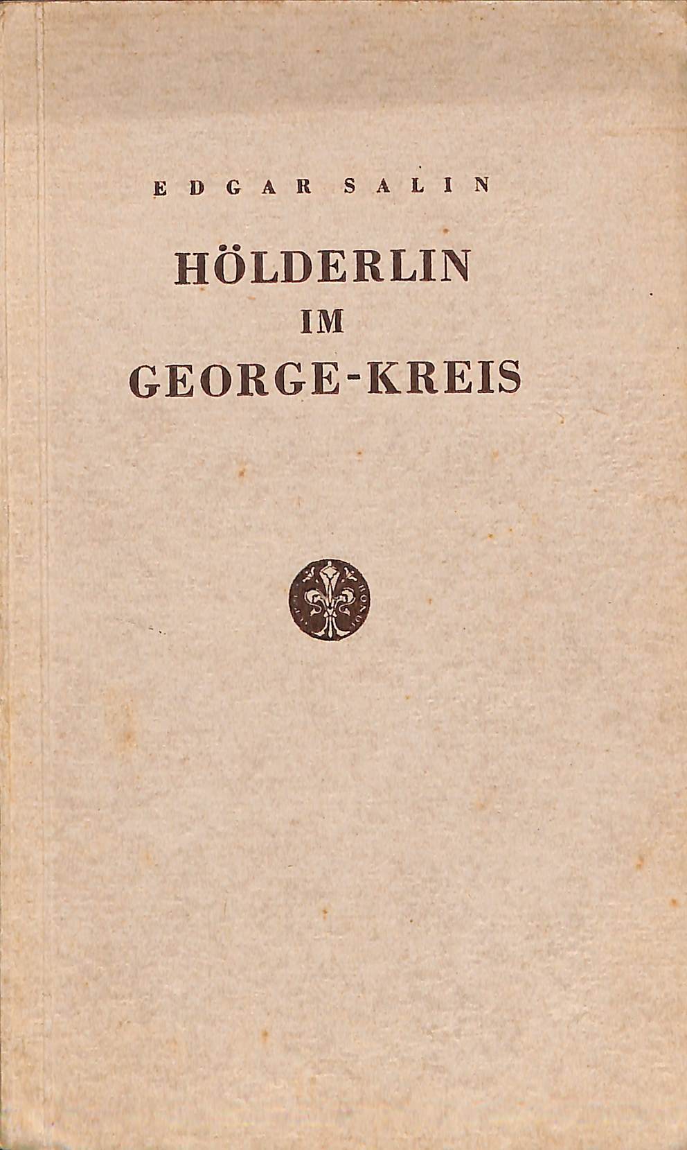 Hölderlin im George-Kreis