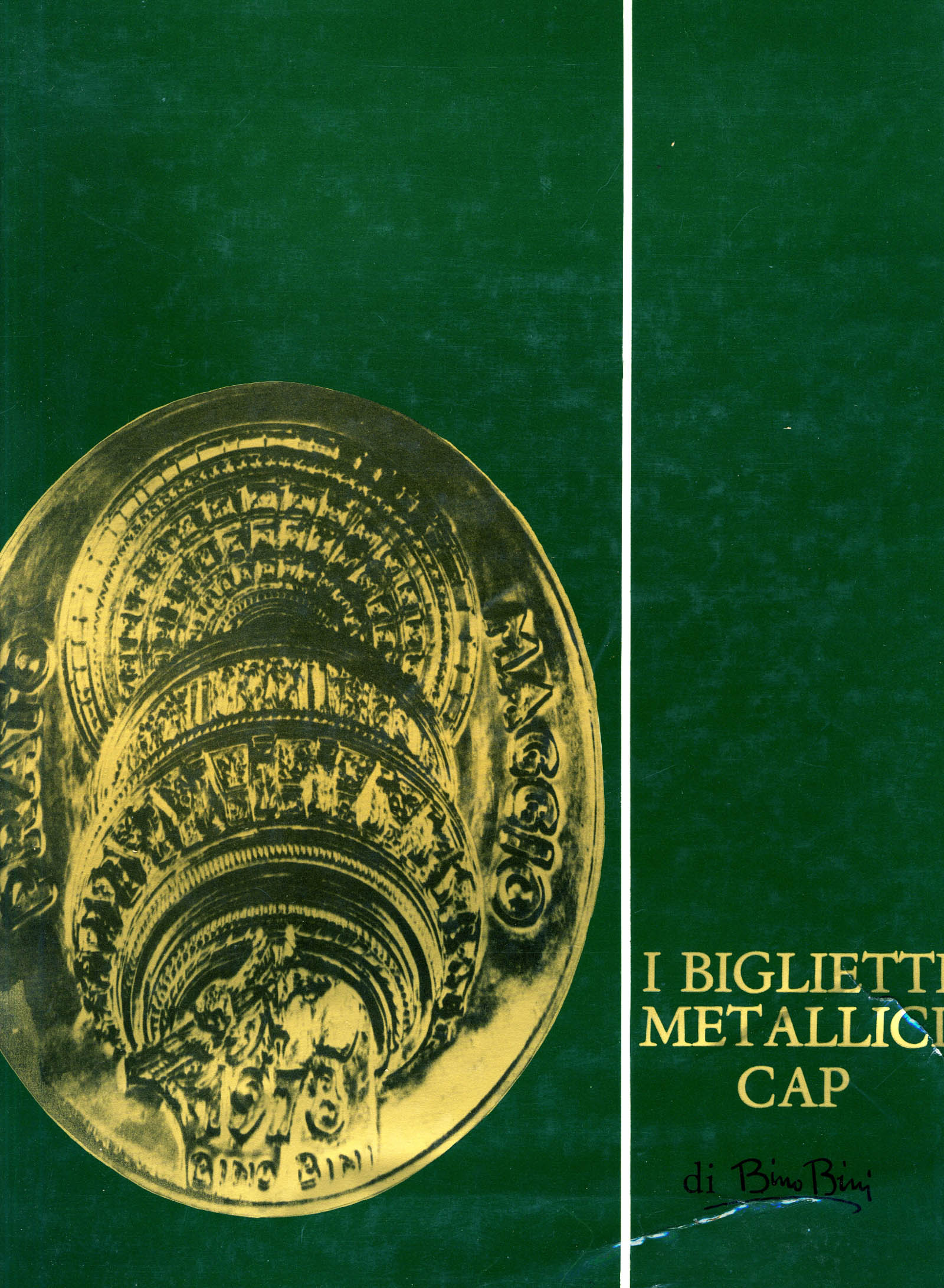 I biglietti metallici CAP