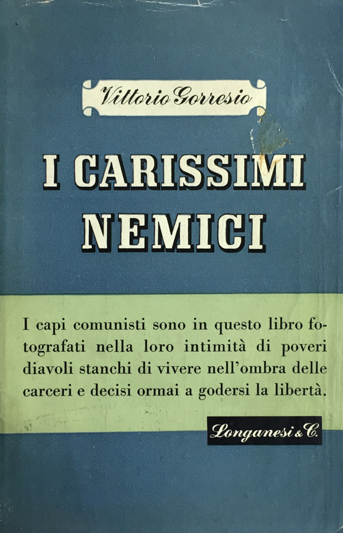 I carissimi nemici