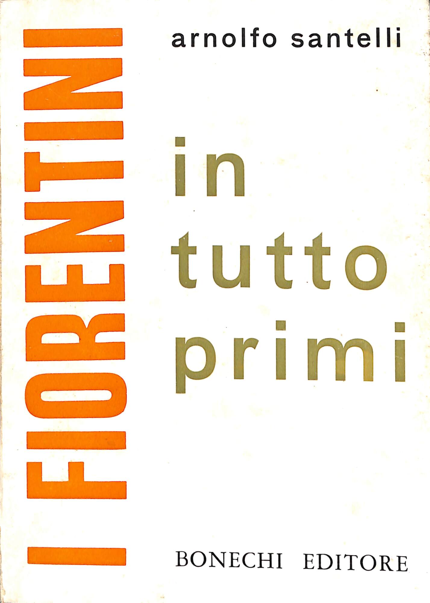 I fiorentini in tutto primi