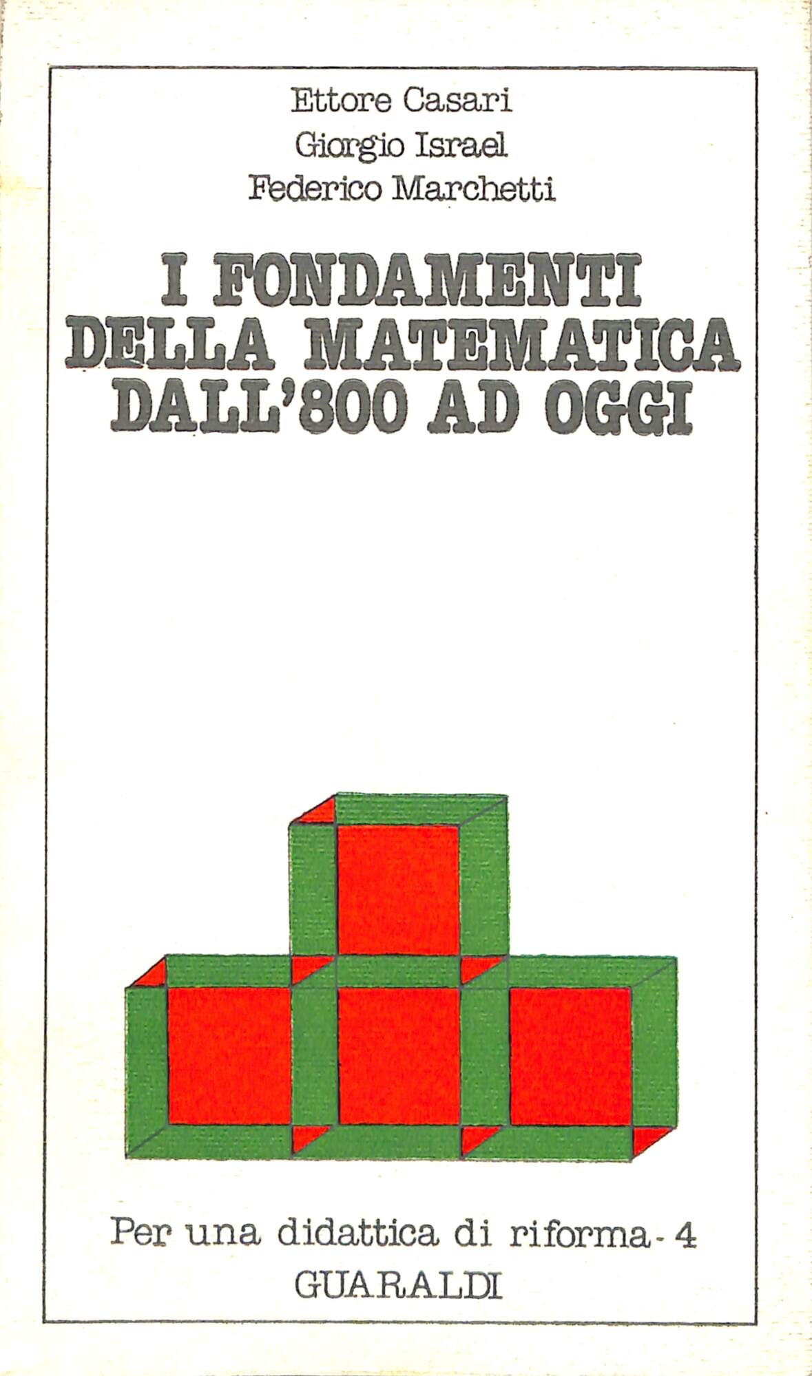 i fondamenti della matematica dall'800 ad oggi