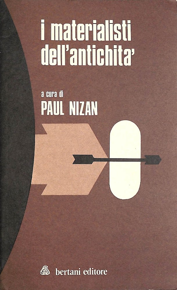 I materialisti dell'antichità : scelta di testi di Democrito, Lucrezio, …