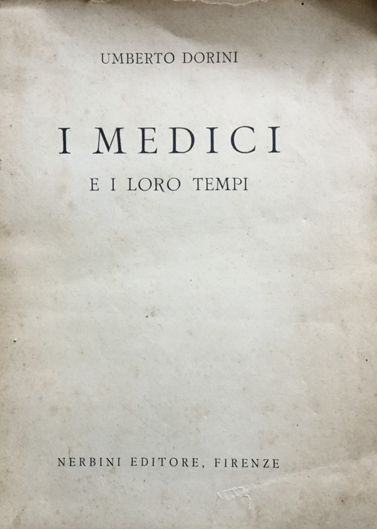 I Medici e i loro tempi