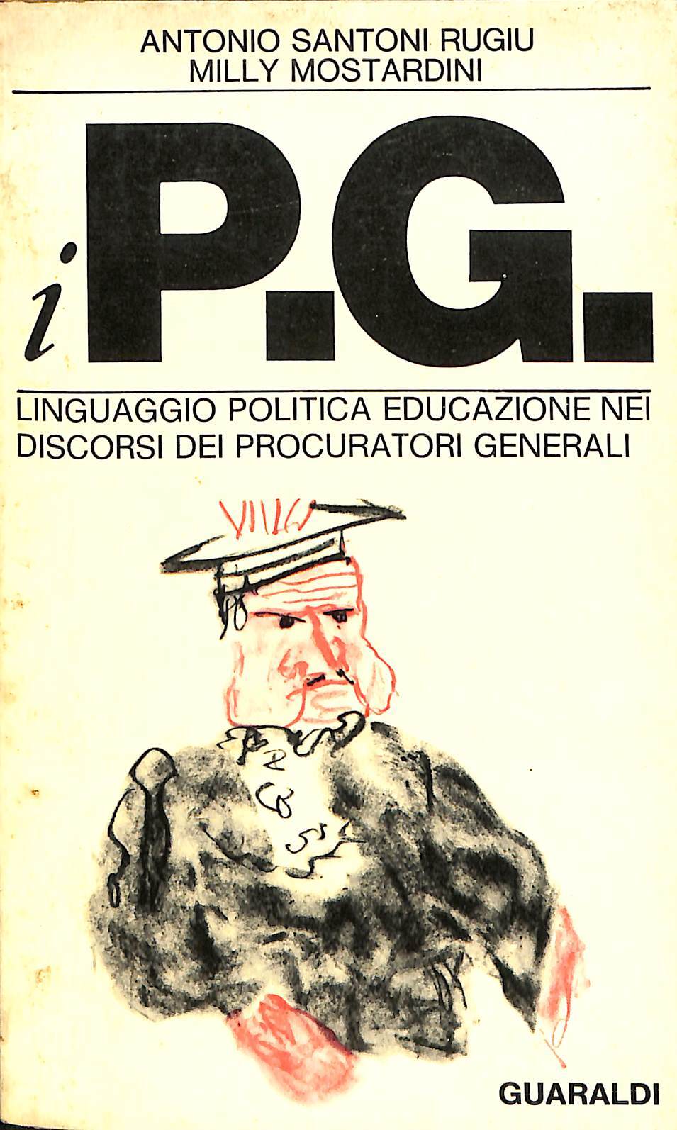 I P. G. : linguaggio, politica, educazione nei discorsi dei …