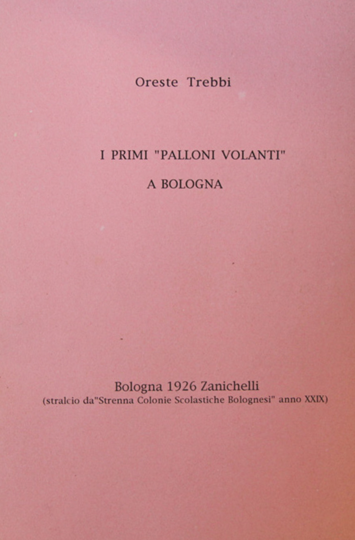 I primi palloni volanti a Bologna