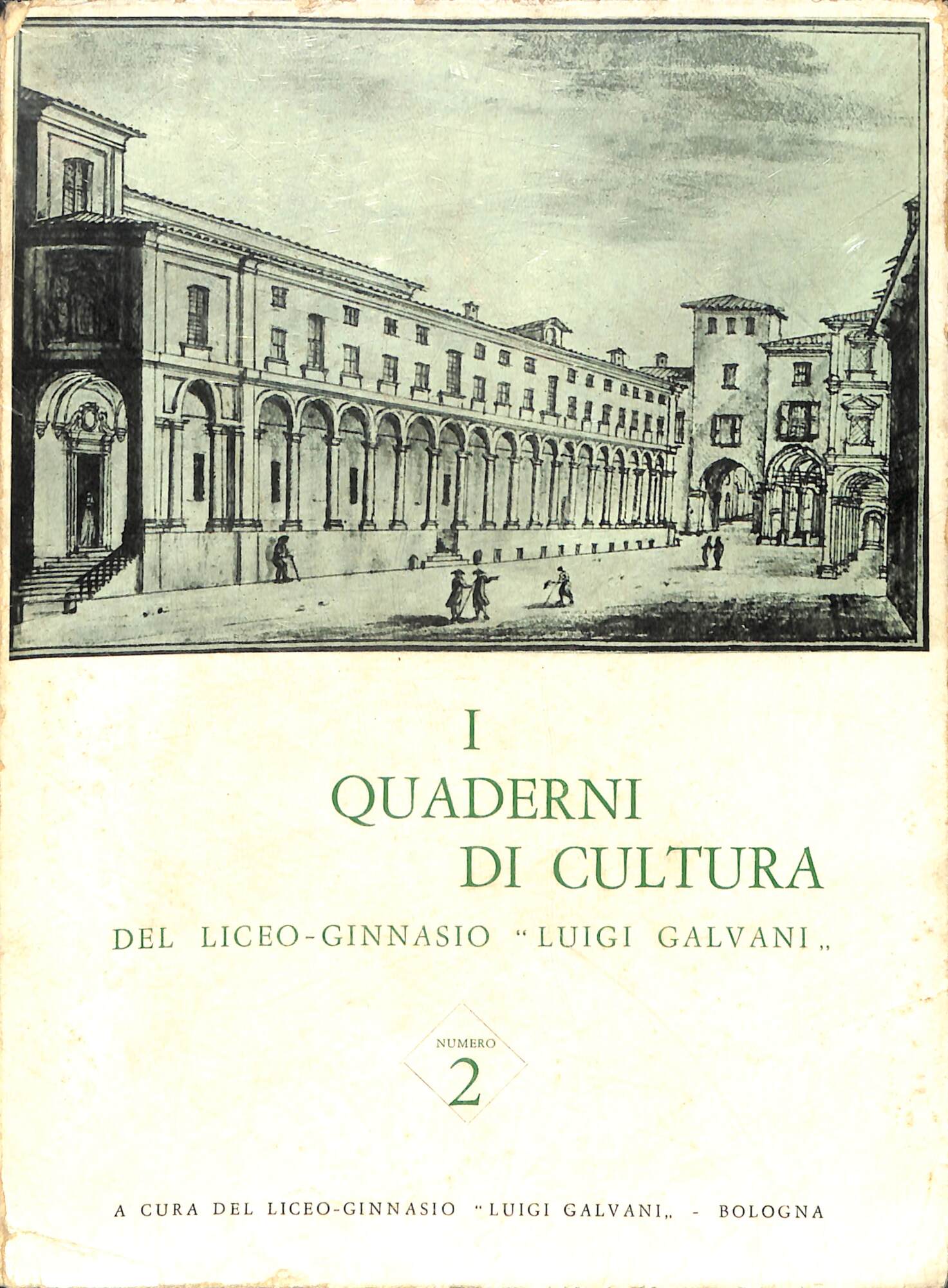 I Quaderni di cultura del liceo-ginnasio Galvani, 2