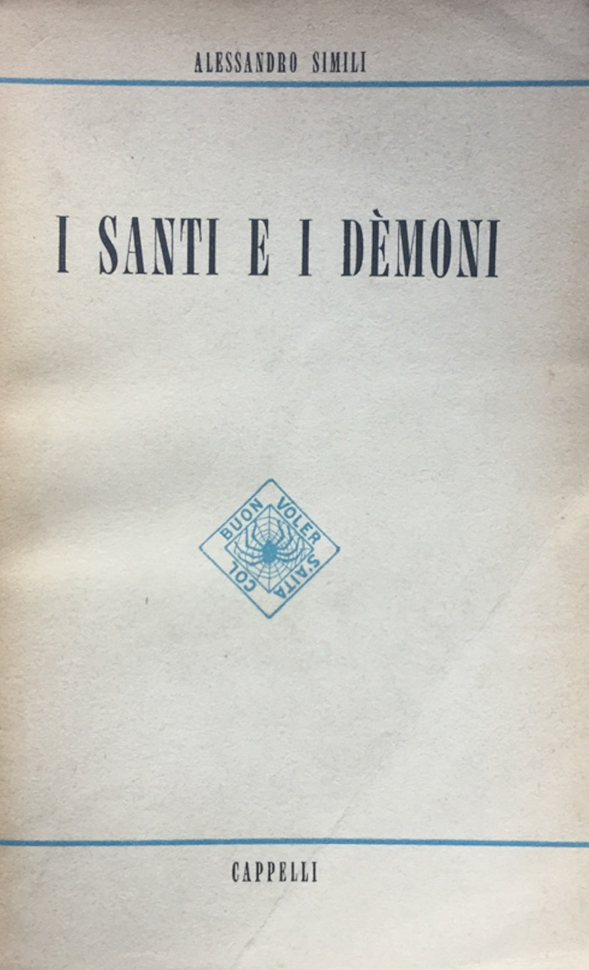 I santi e i demoni