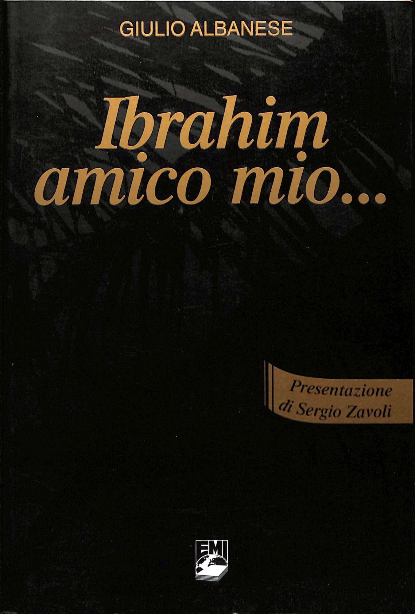 Ibrahim amico mio