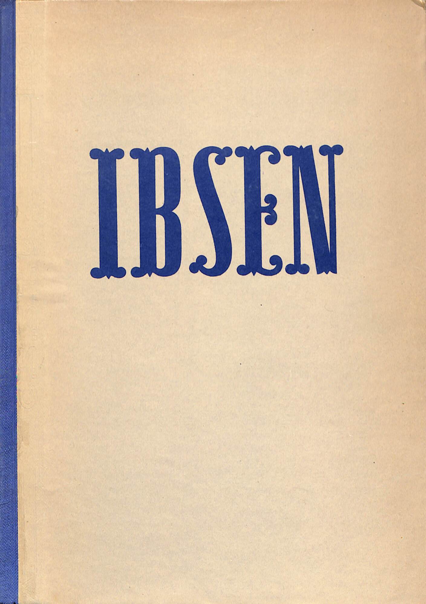 Ibsen : le opere teatrali più acclamate ed universalmente conosciute …