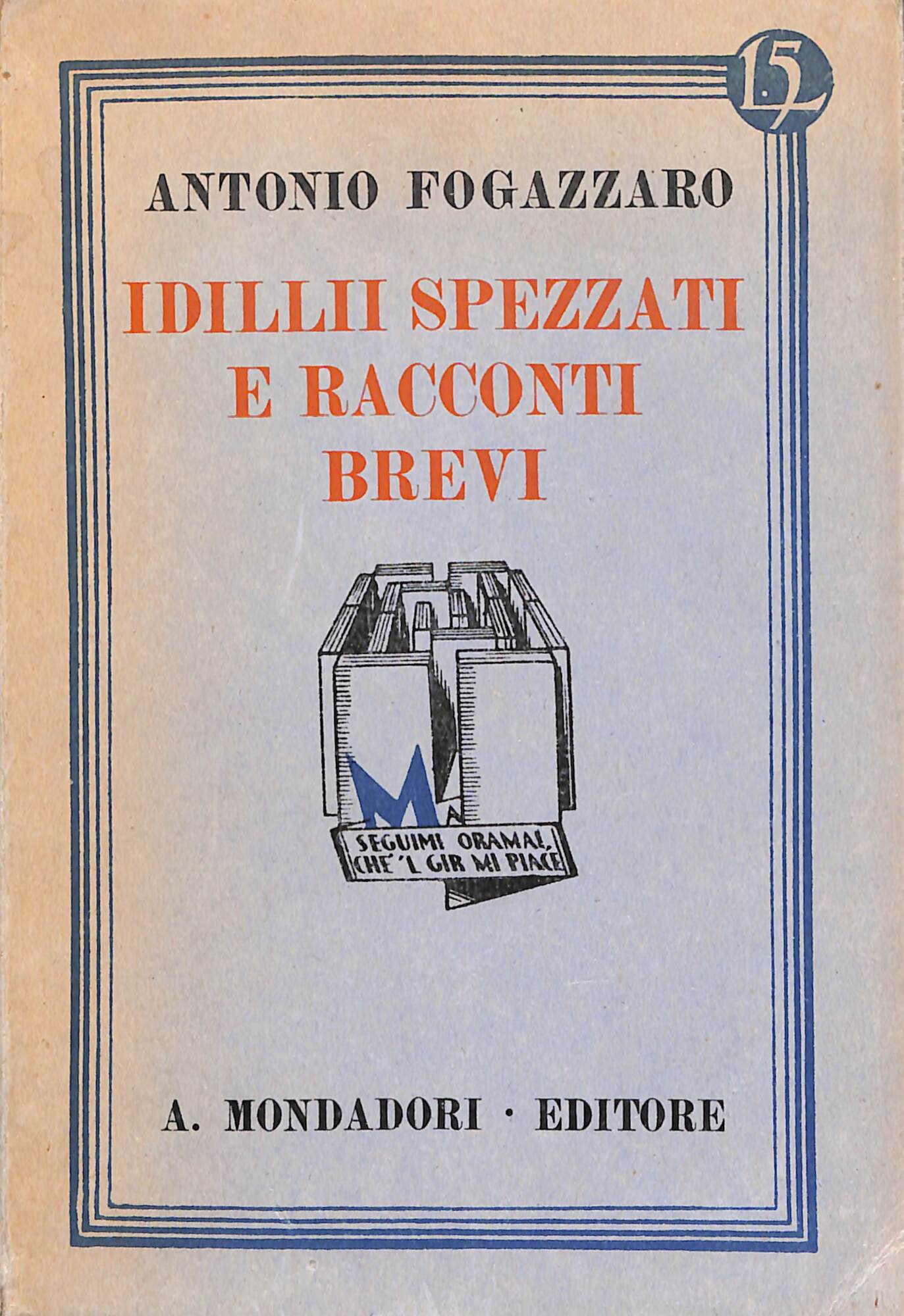 Idilli spezzati e racconti brevi
