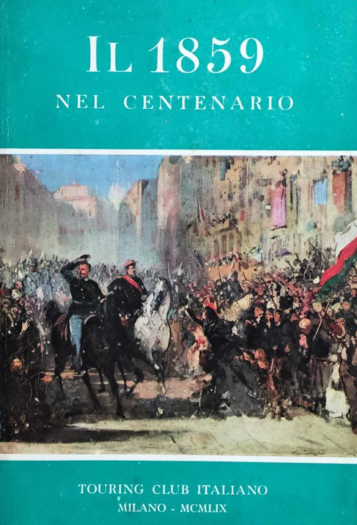 Il 1859 nel centenario