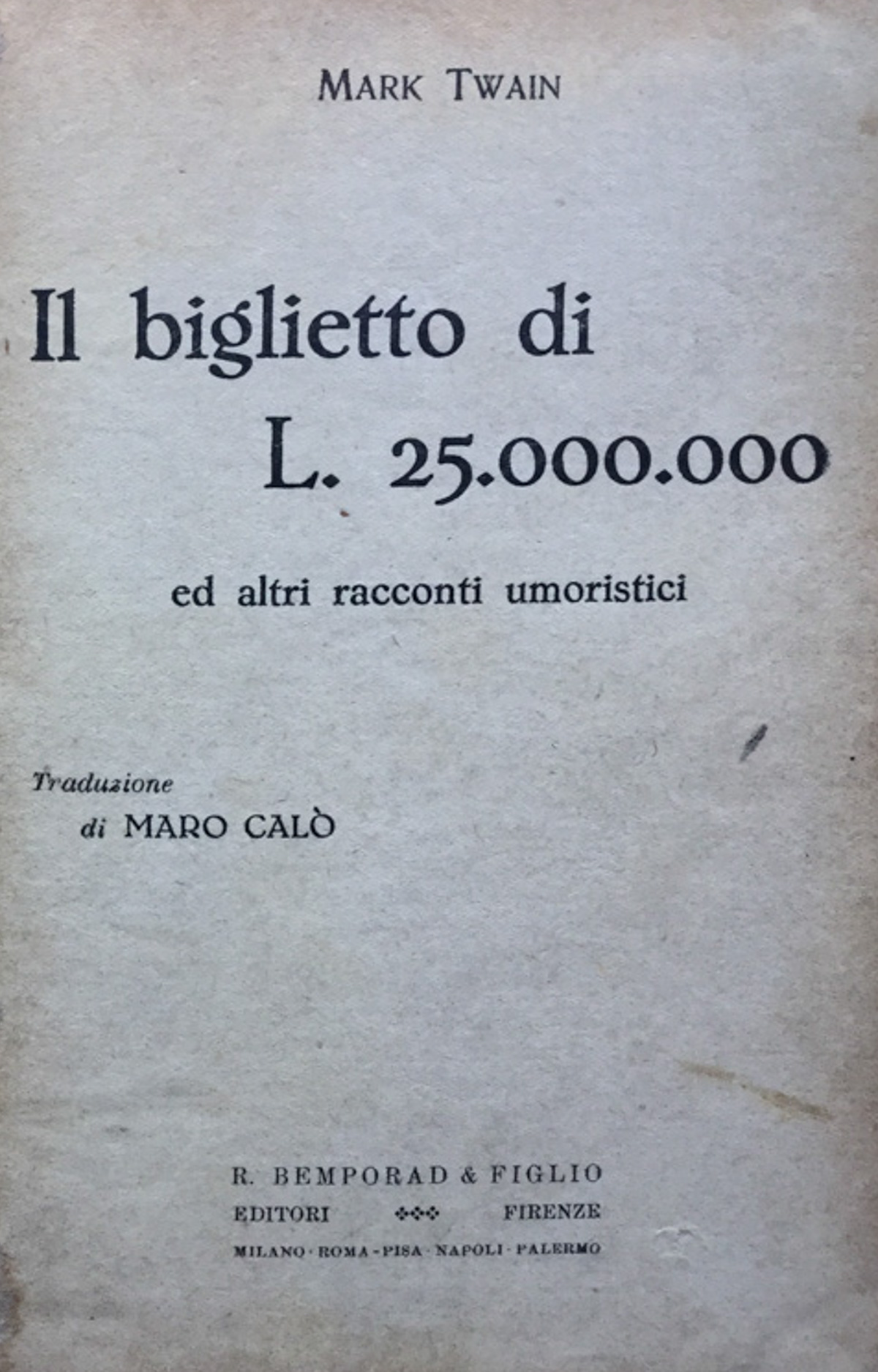 Il biglietto di L. 25.000.000 ed altri racconti. Trad. di …