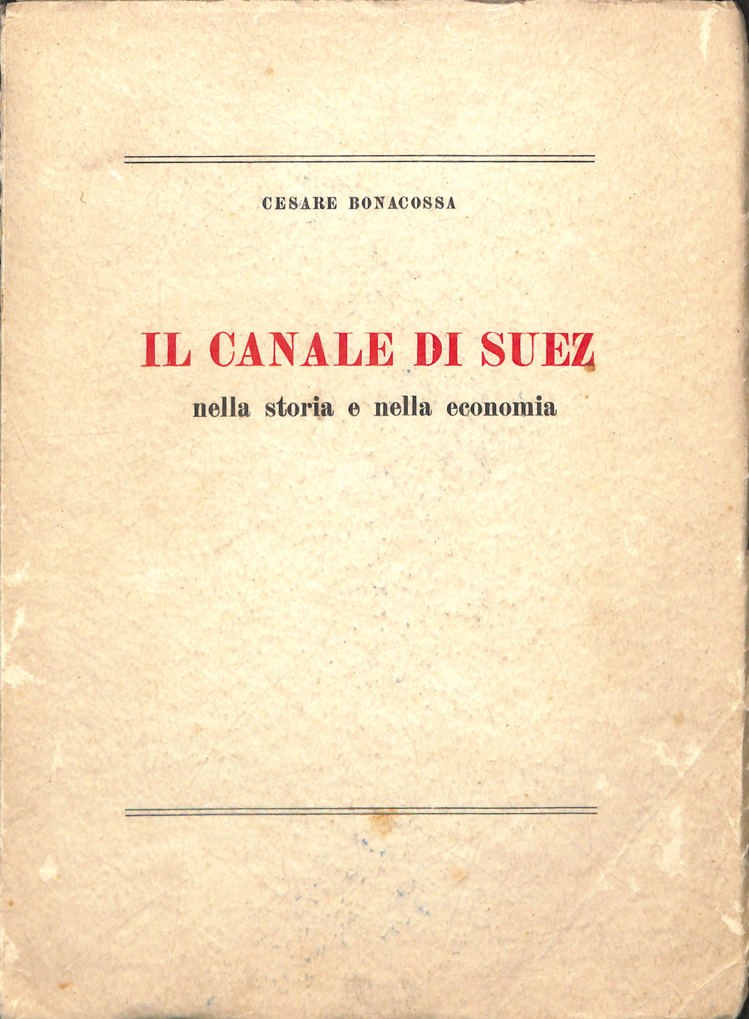 Il canale di Suez nella storia e nella economia