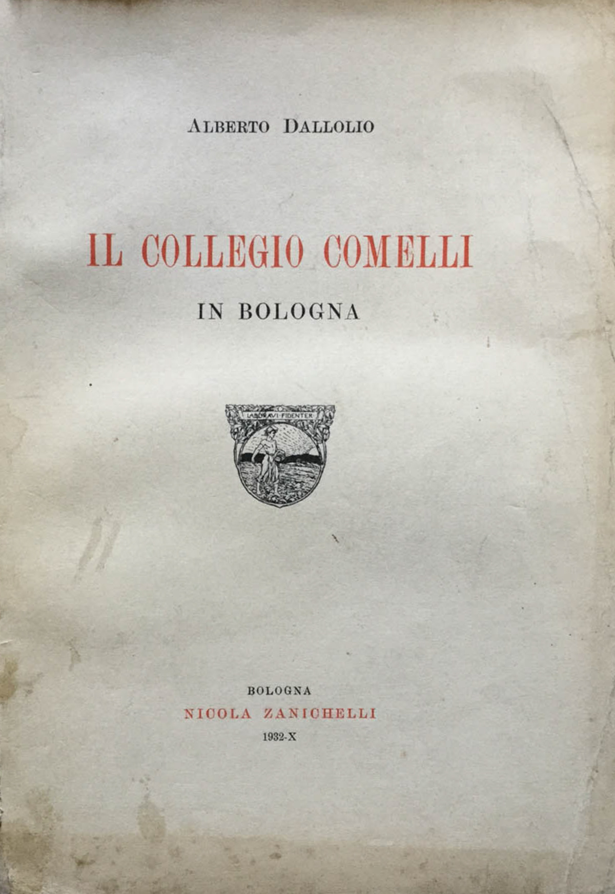 Il Collegio Comelli in Bologna