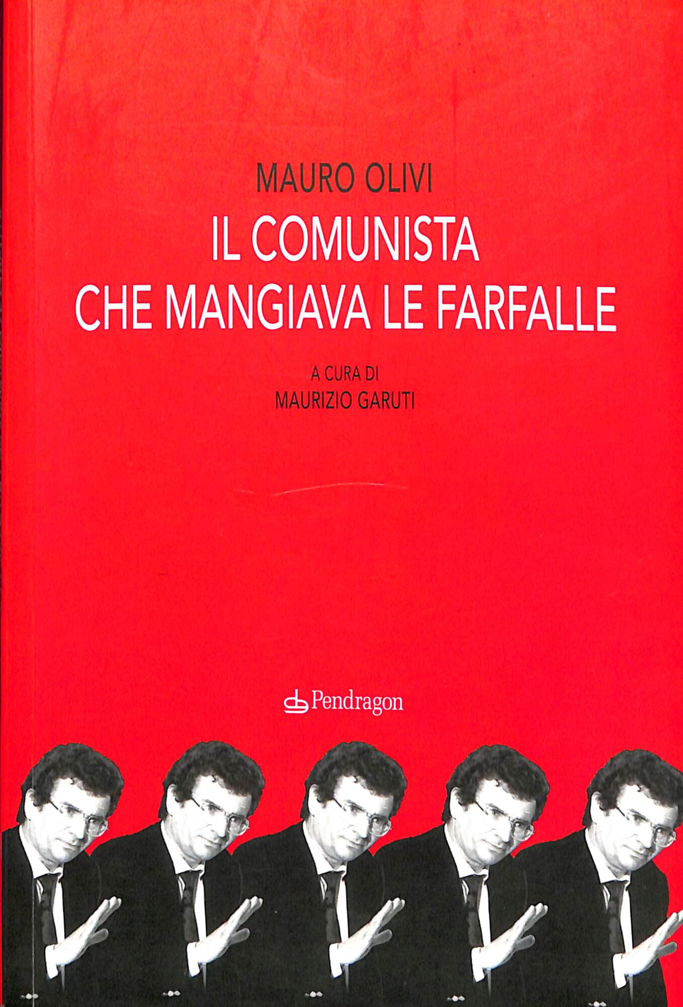Il comunista che mangiava le farfalle