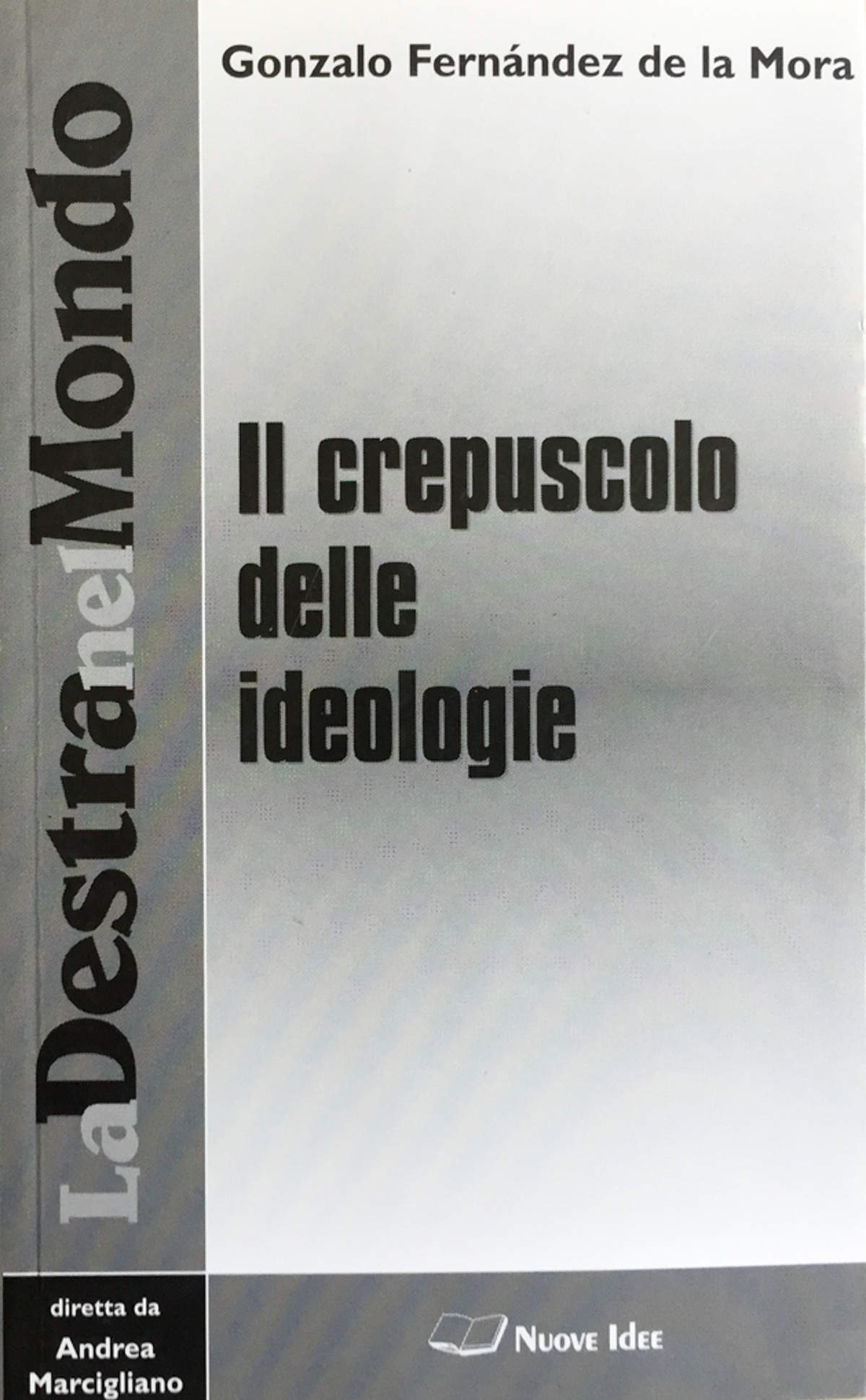 Il crepuscolo delle ideologie