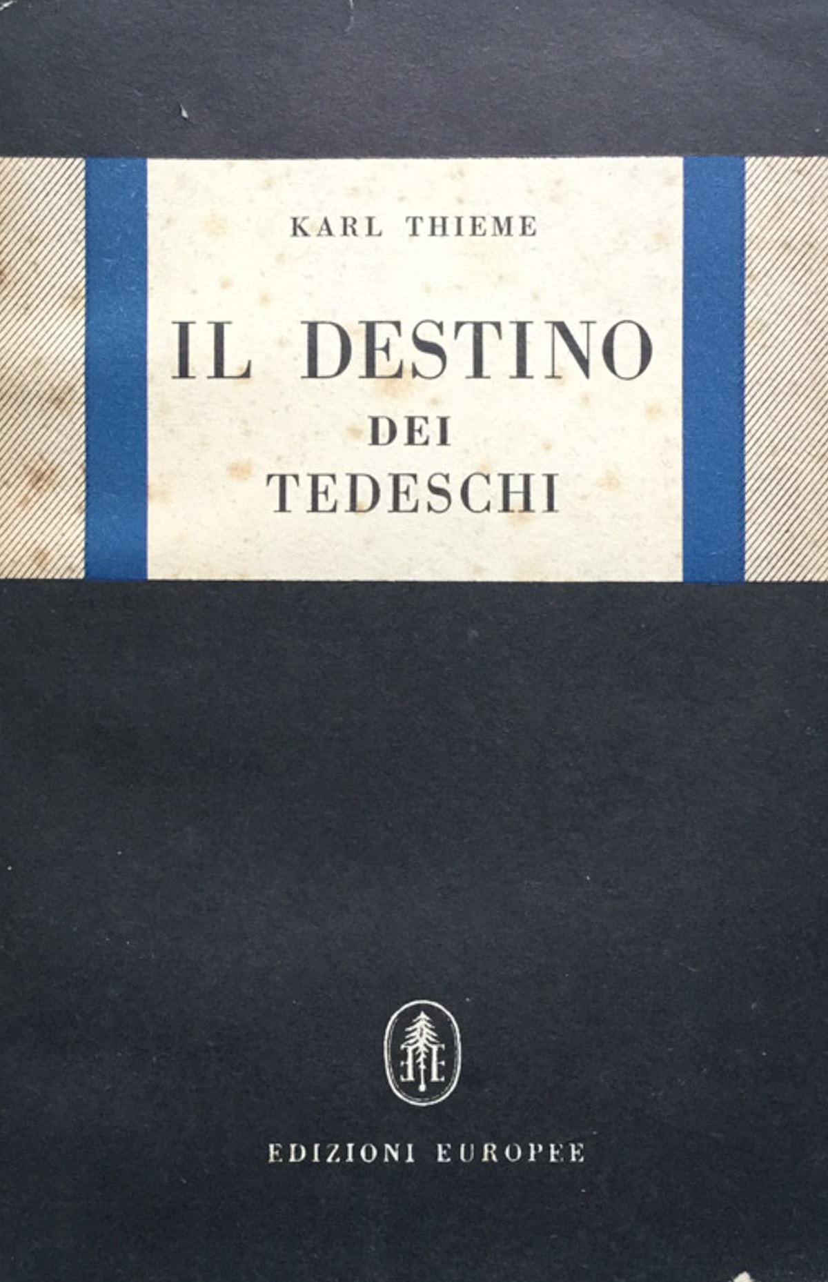 Il destino dei tedeschi.
