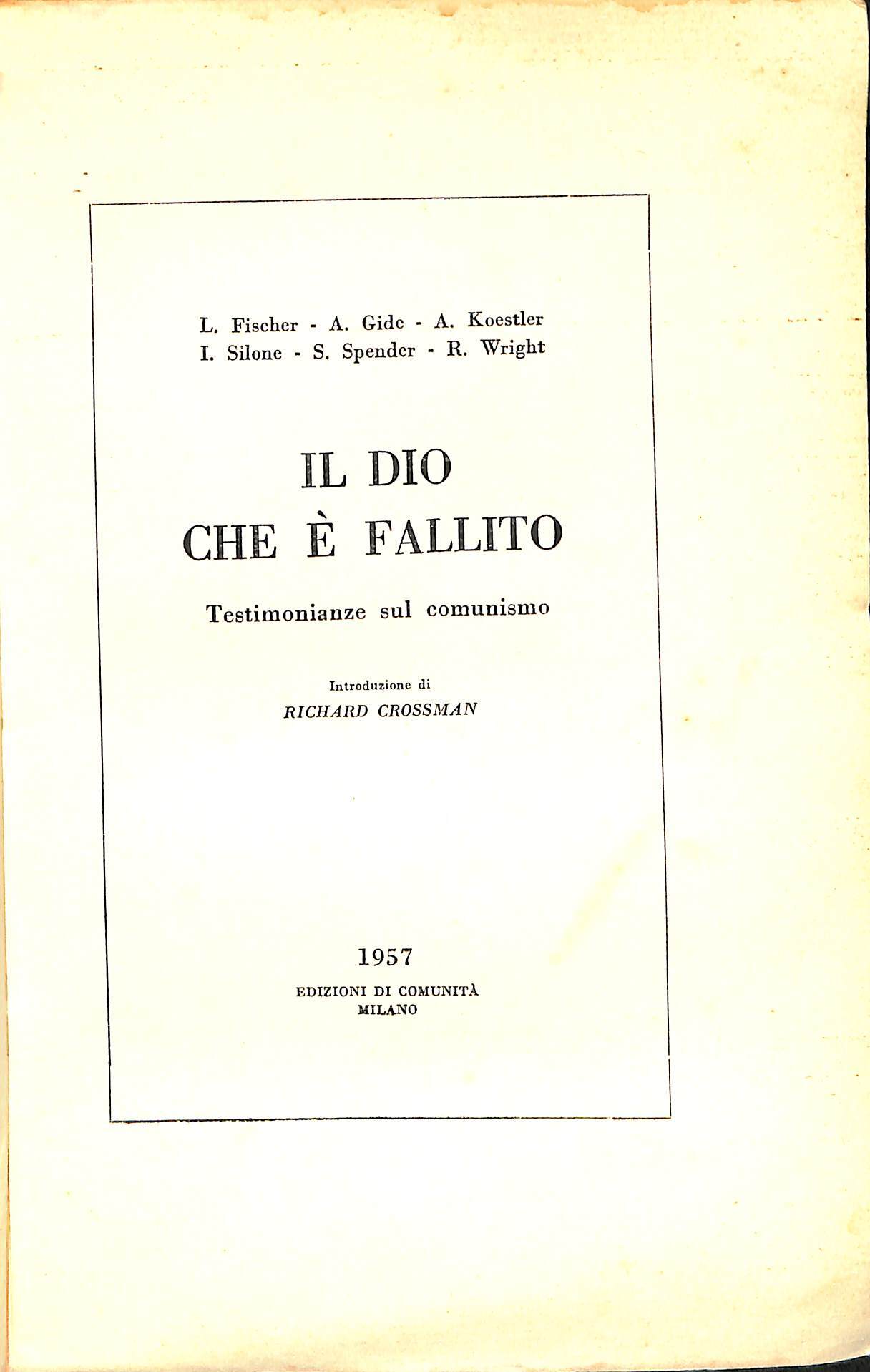 Il dio che è fallito : testimonianze sul comunismo