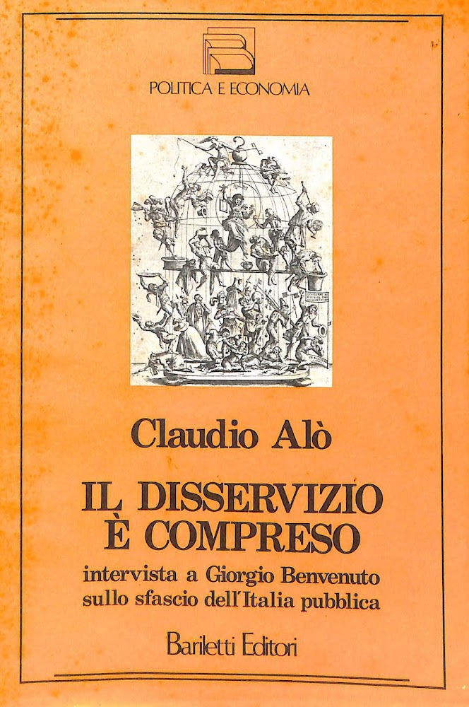 Il disservizio è compreso : intervista a Giorgio Benvenuto sullo …