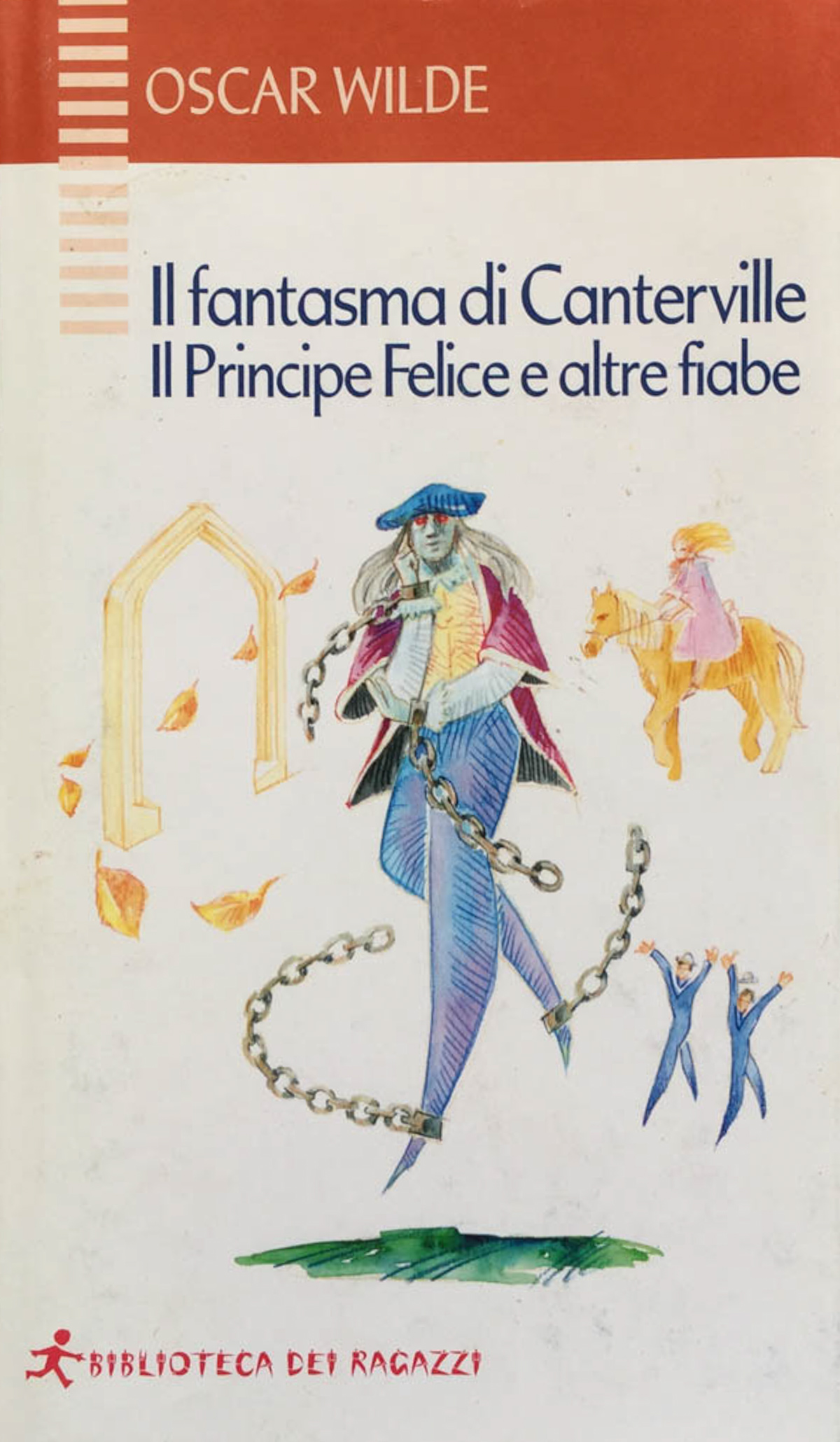 Il fantasma di Canterville, Il Principe Felice e altre fiabe