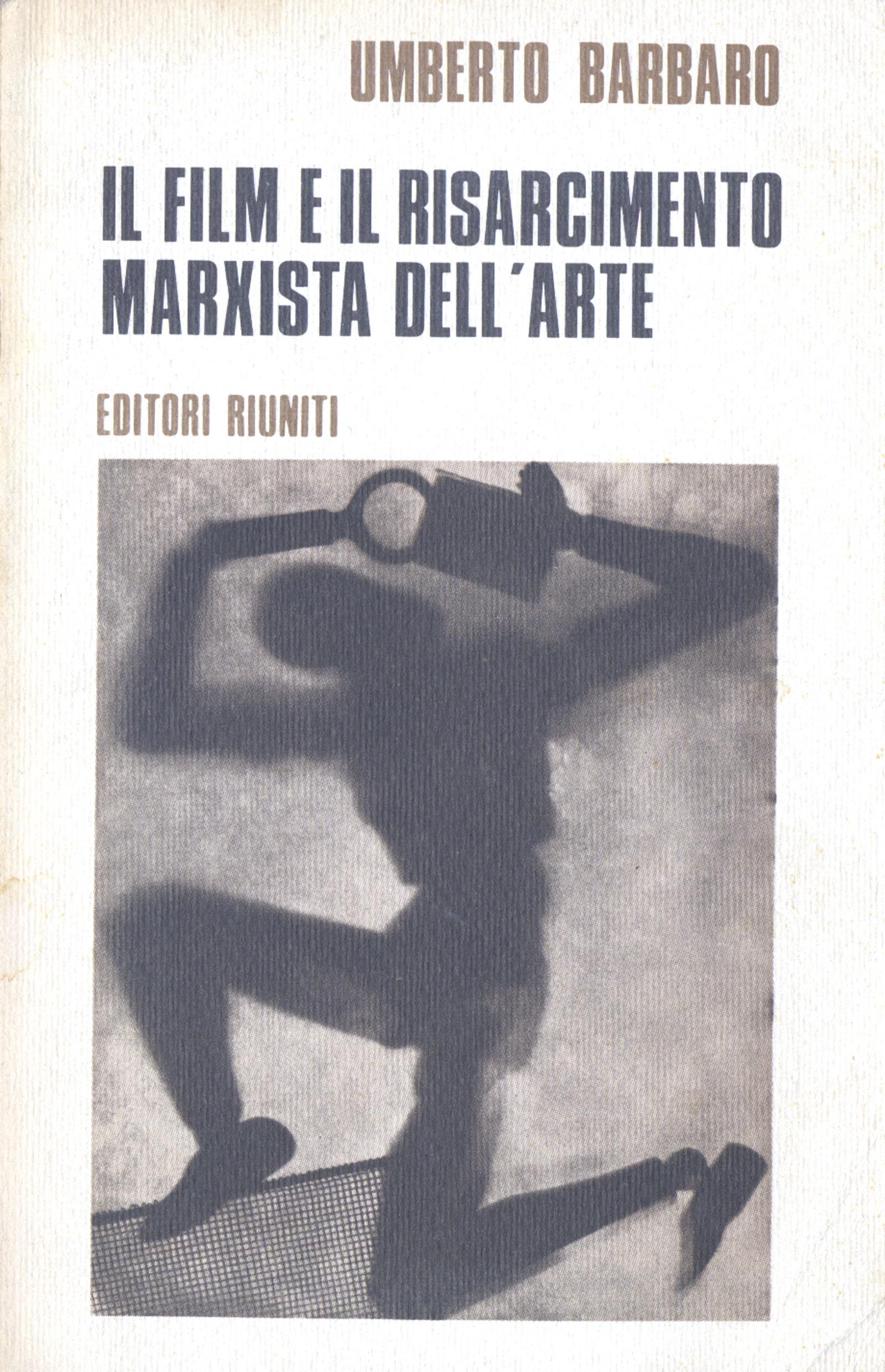 Il film e il risarcimento marxista dell'arte