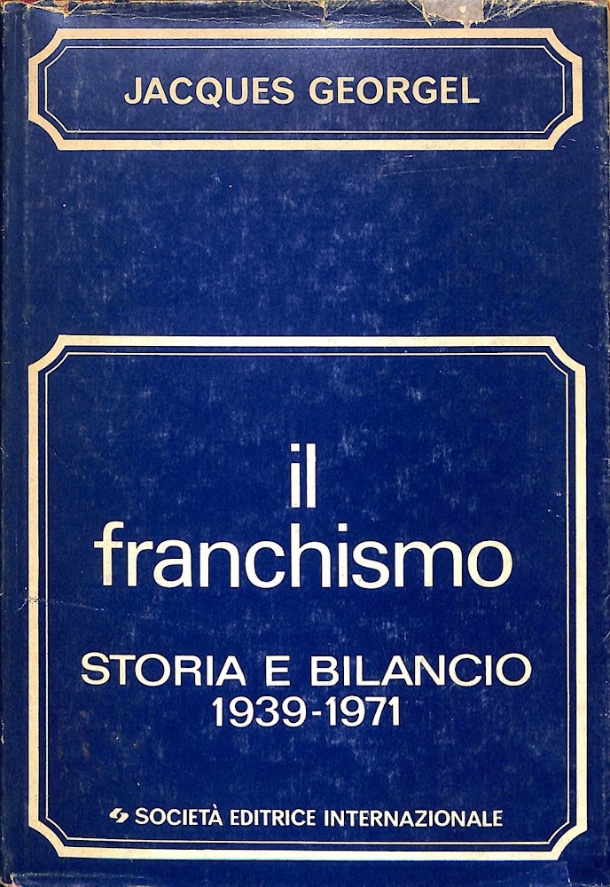 Il Franchismo : storia e bilancio, 1939-1971