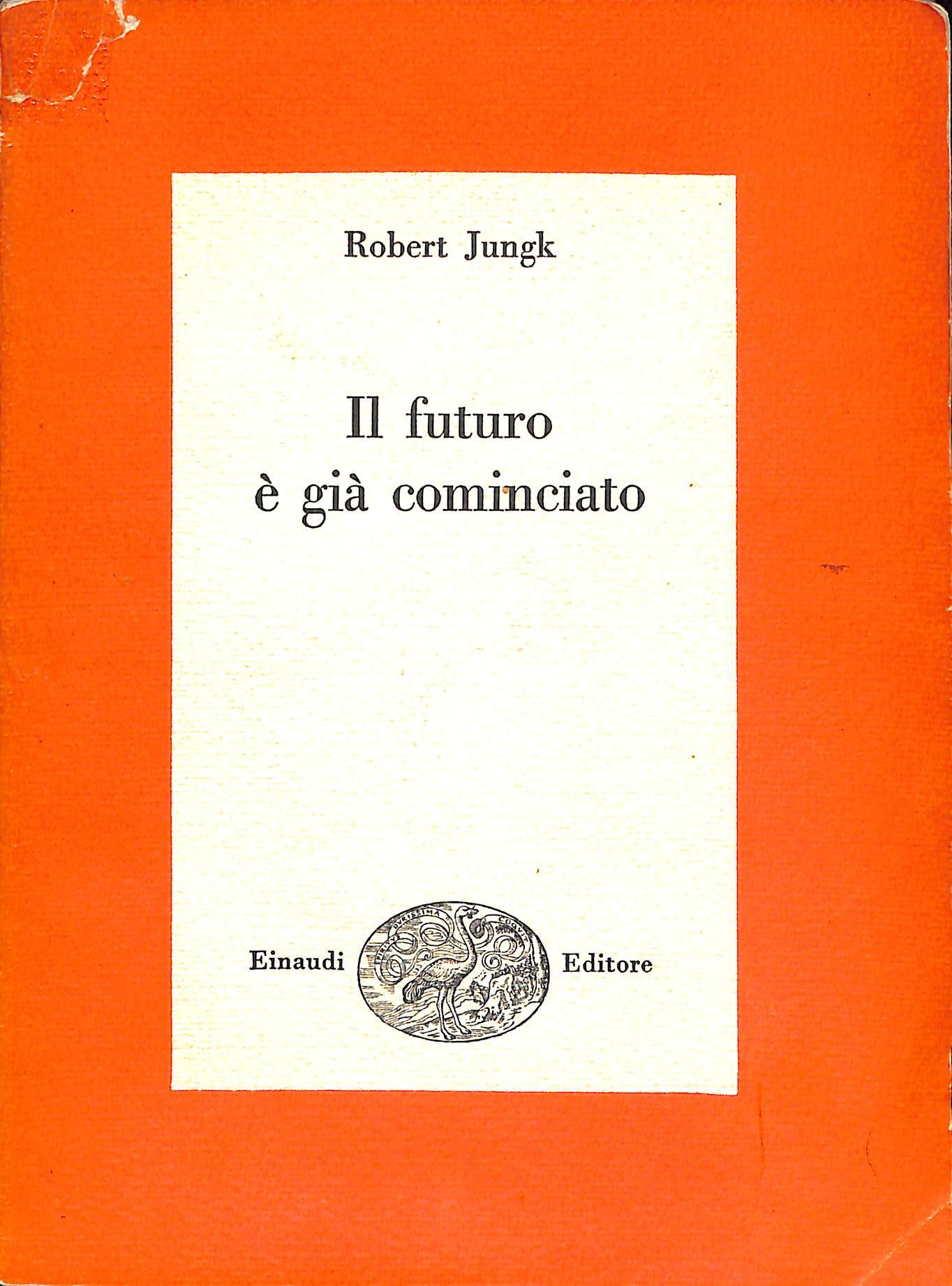 Il futuro è già cominciato