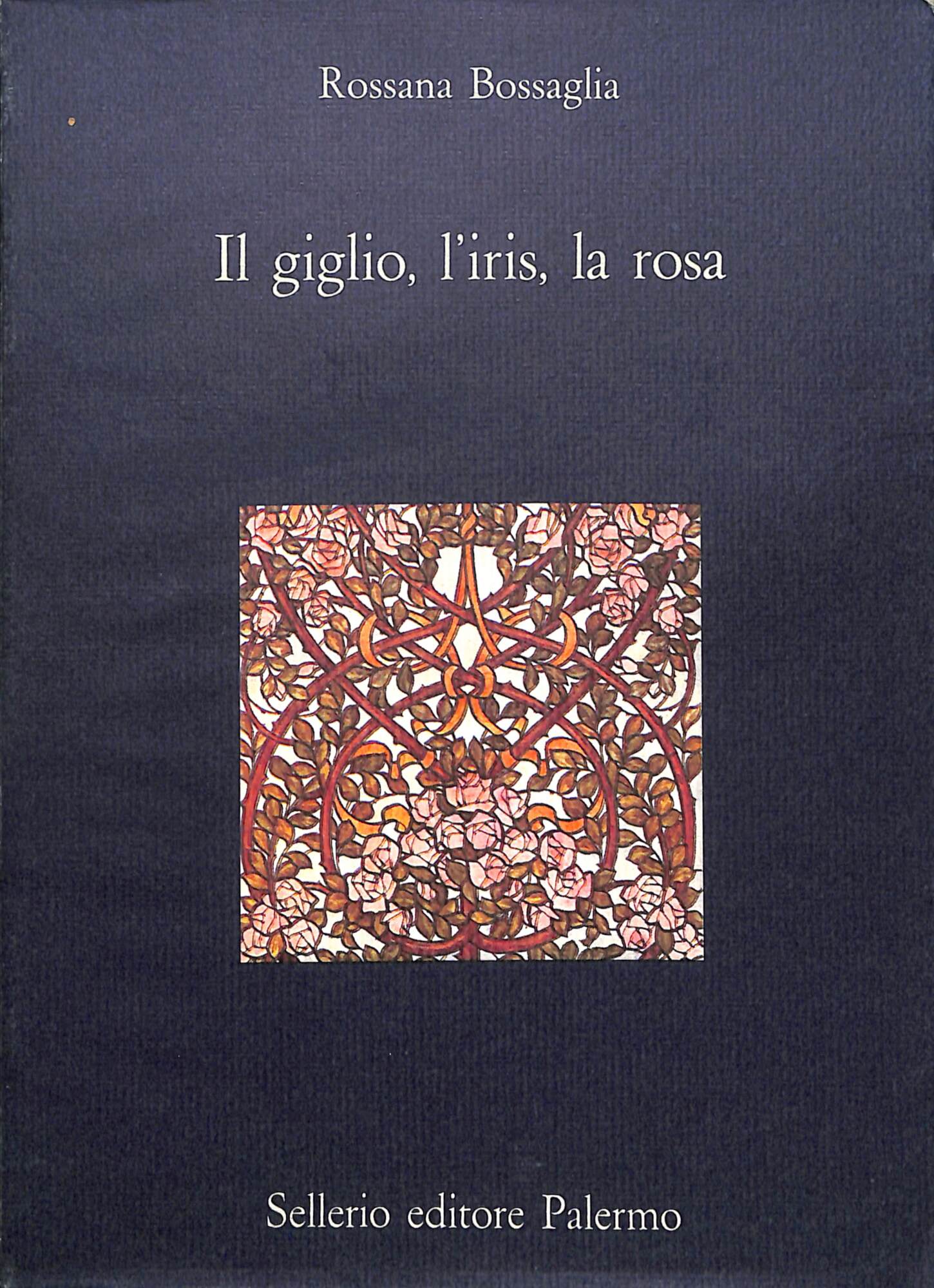Il giglio, l'iris, la rosa