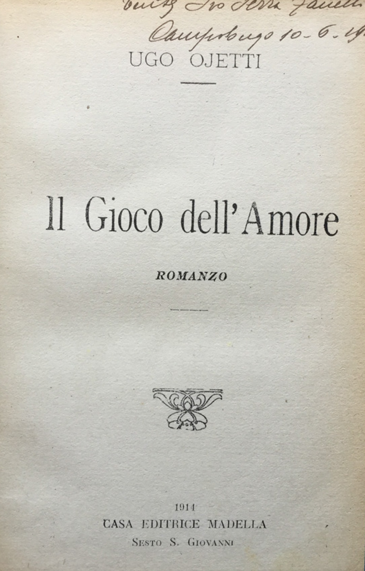 Il Gioco dell'amore. Romanzo.