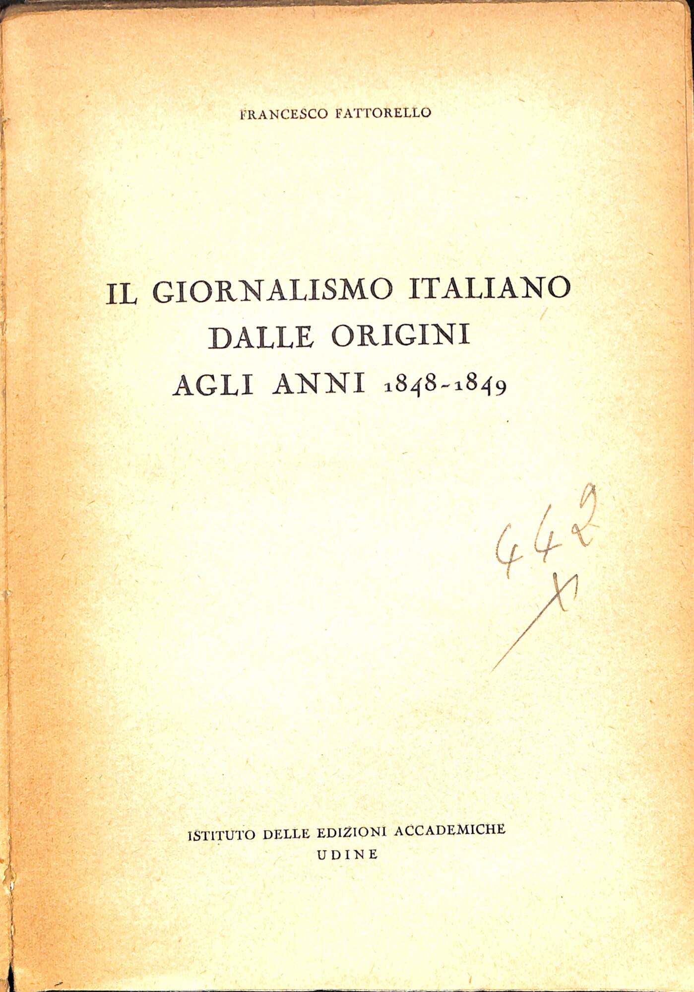 Il giornalismo italiano dalle origini agli anni 1848-1849