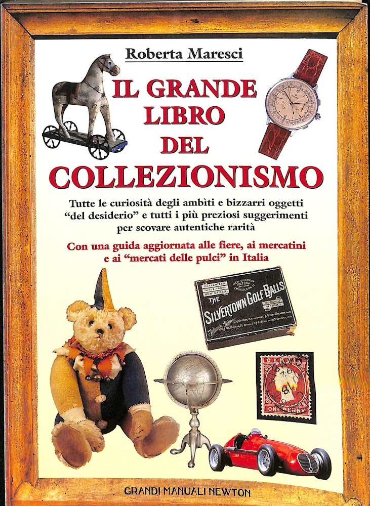 Il grande libro del collezionismo