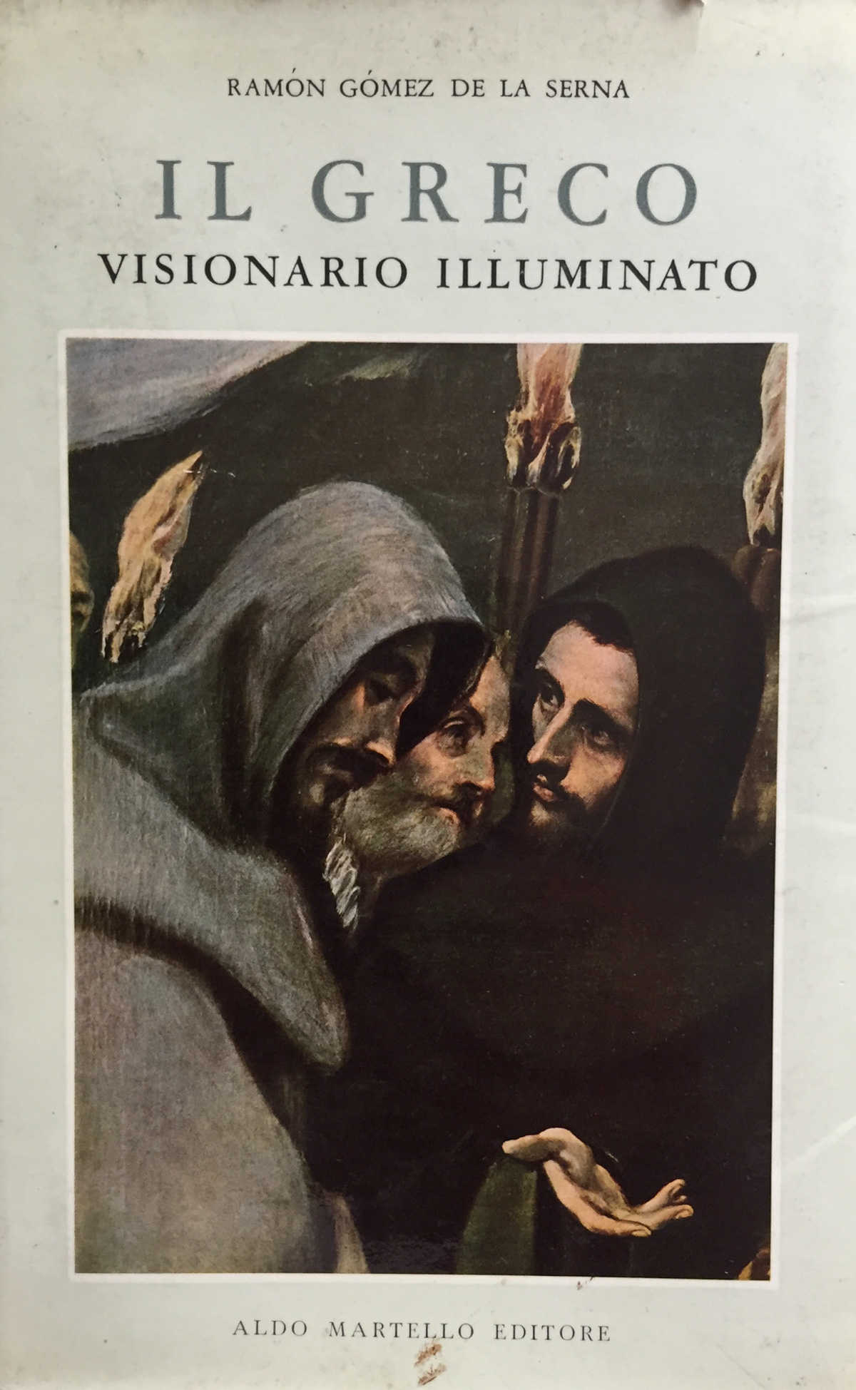 Il Greco. Visionario illuminato