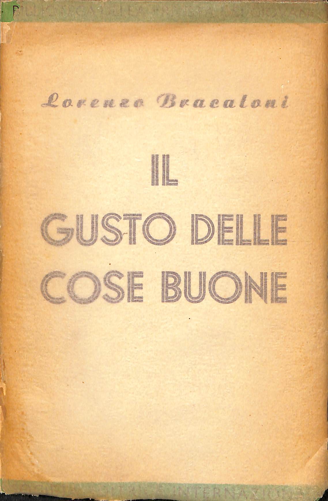 Il gusto delle Cose buone : racconti