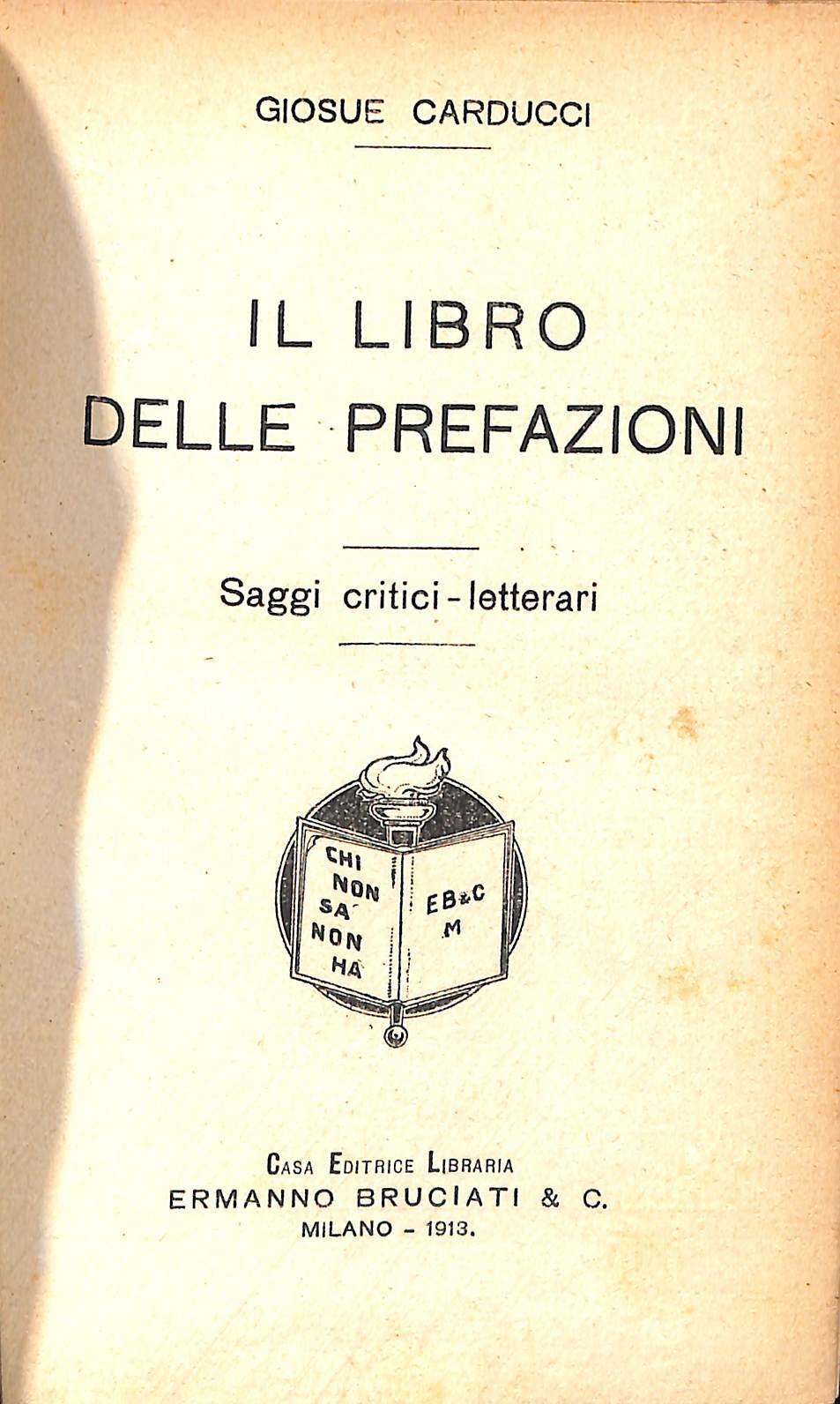 Il libro delle prefazioni : saggi critici-letterari