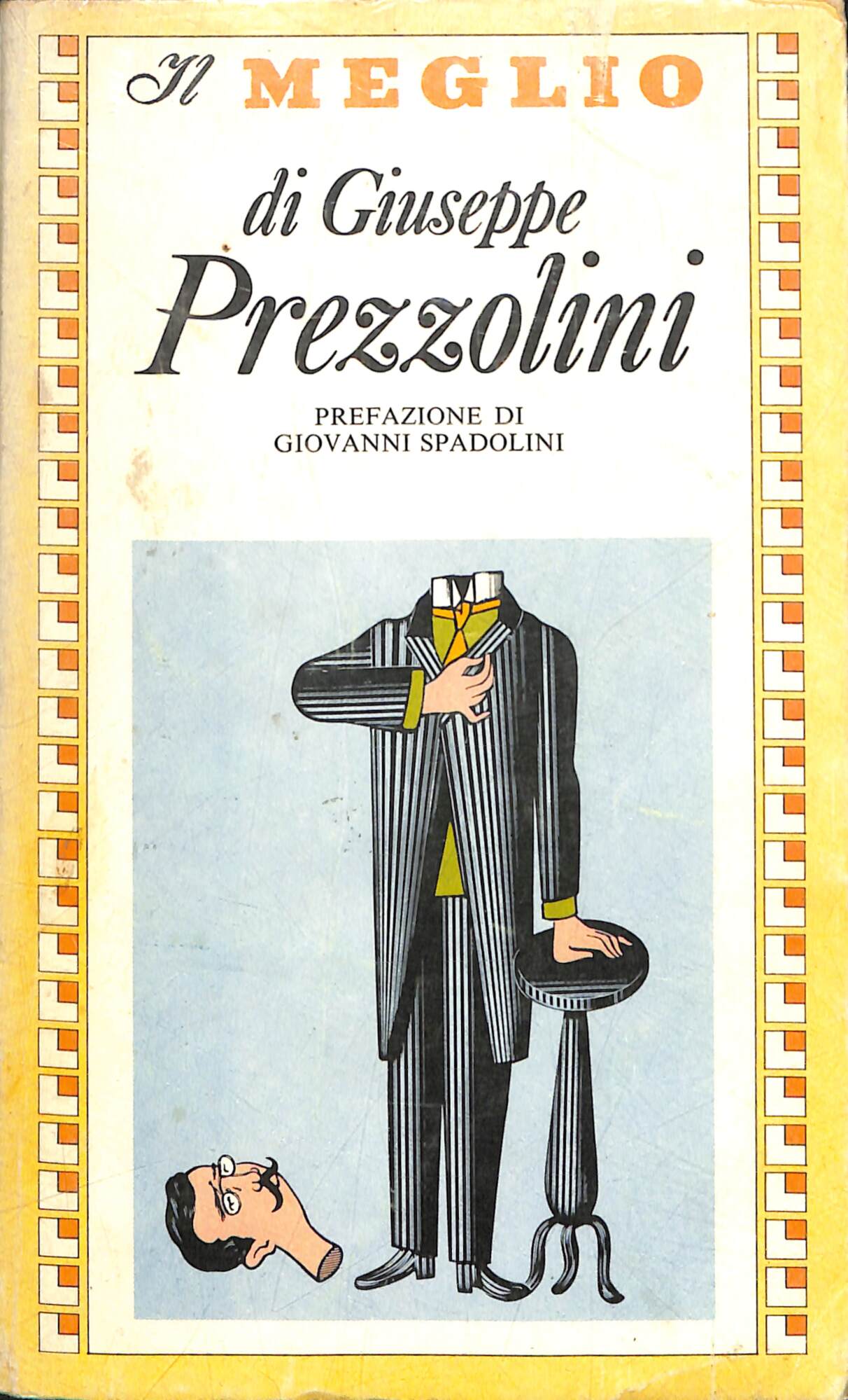 Il meglio di Giuseppe Prezzolini