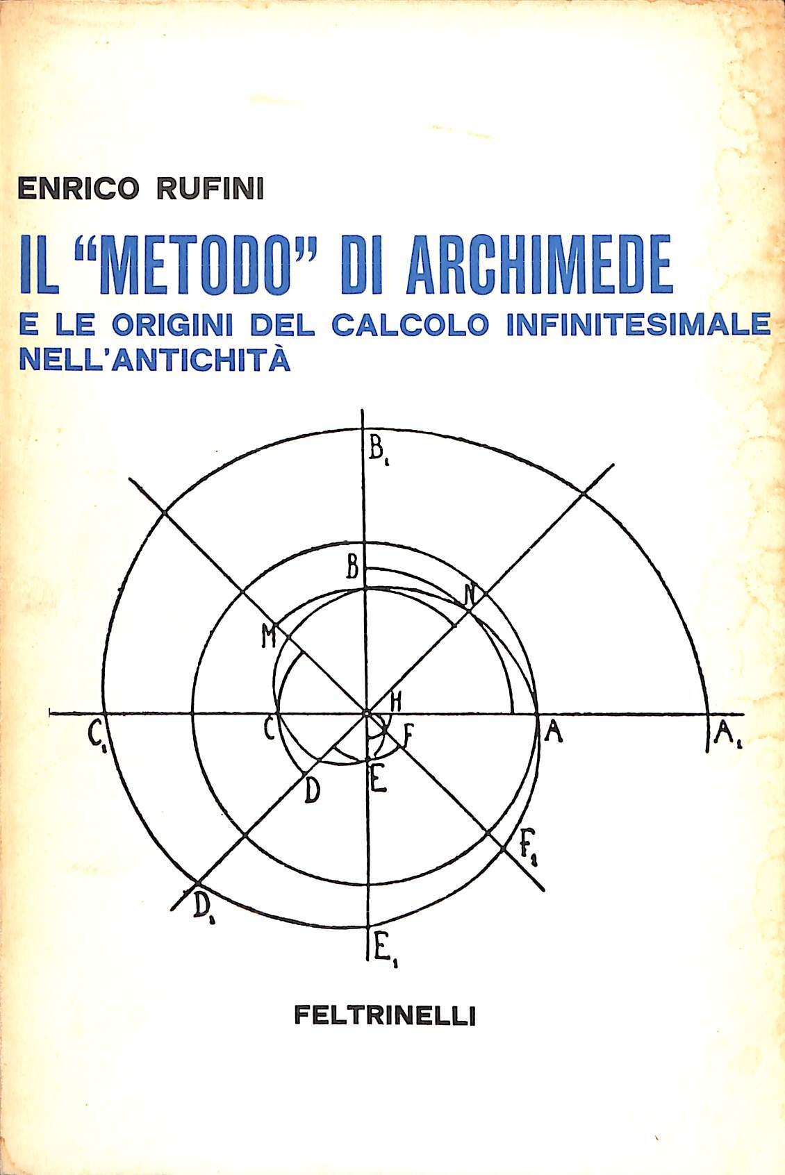 Il metodo di Archimede e le origini del calcolo infinitesimale …