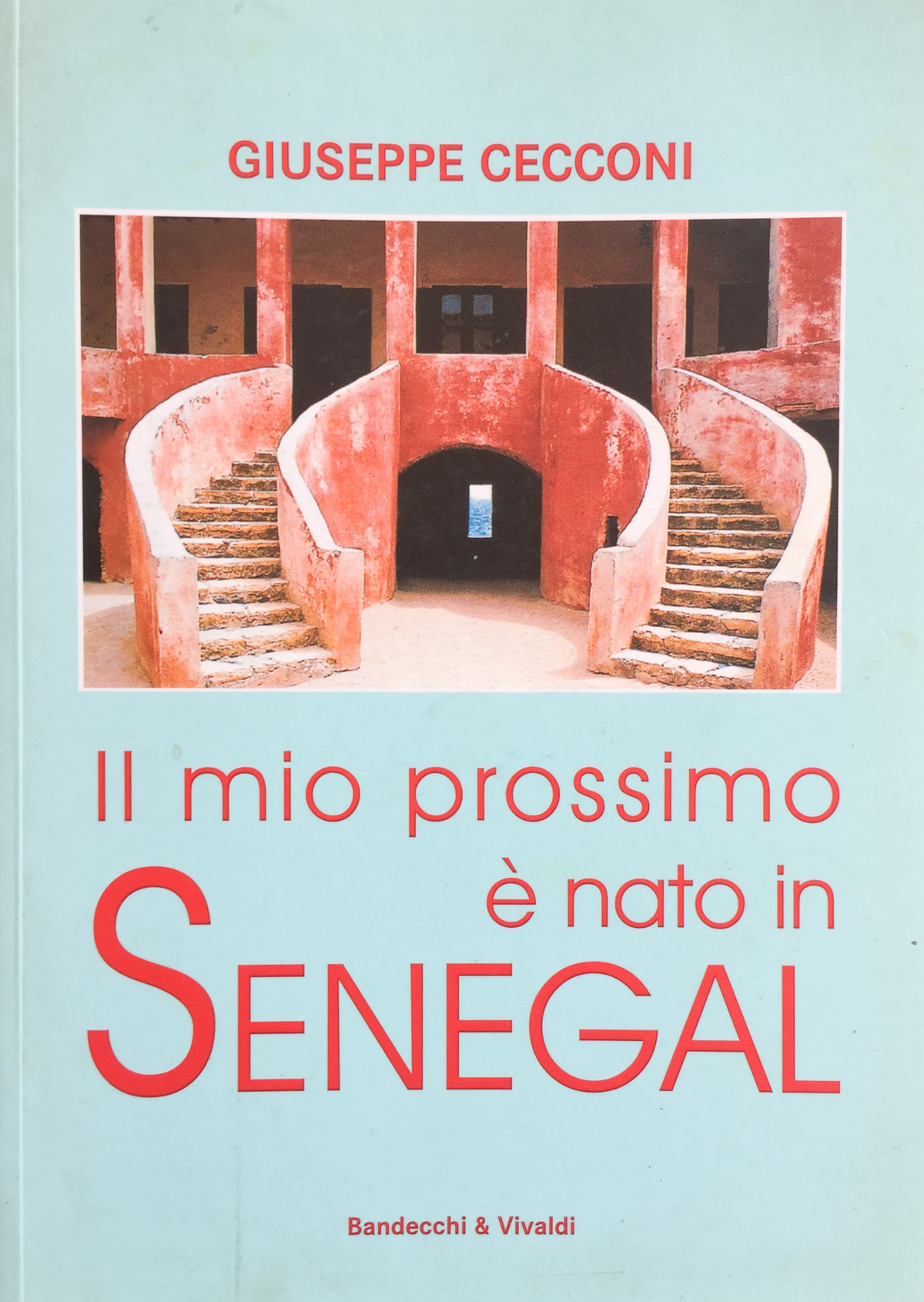 Il mio prossimo è nato in Senegal
