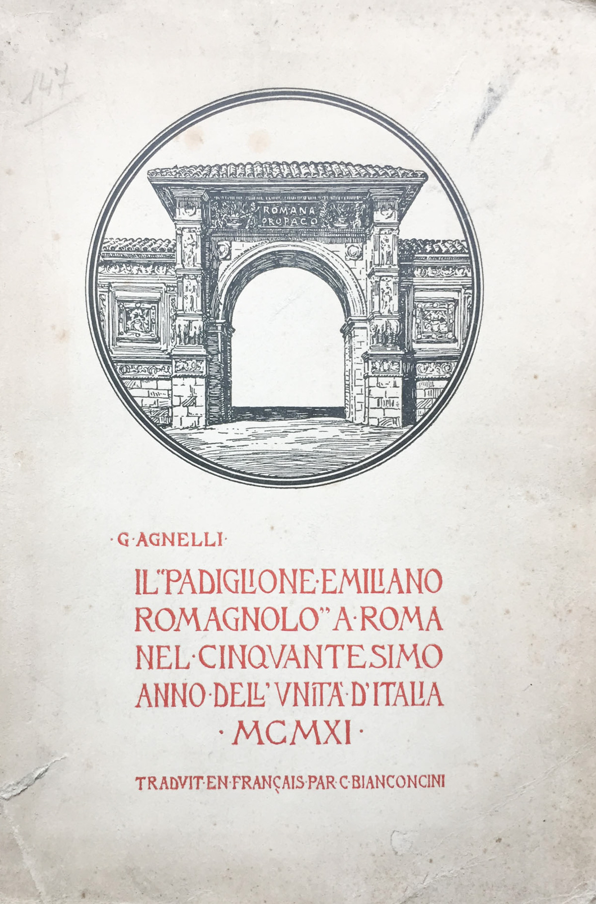 Il padiglione emiliano-romagnolo a Roma nel cinquantesimo dell'unita' d'Italia 1911