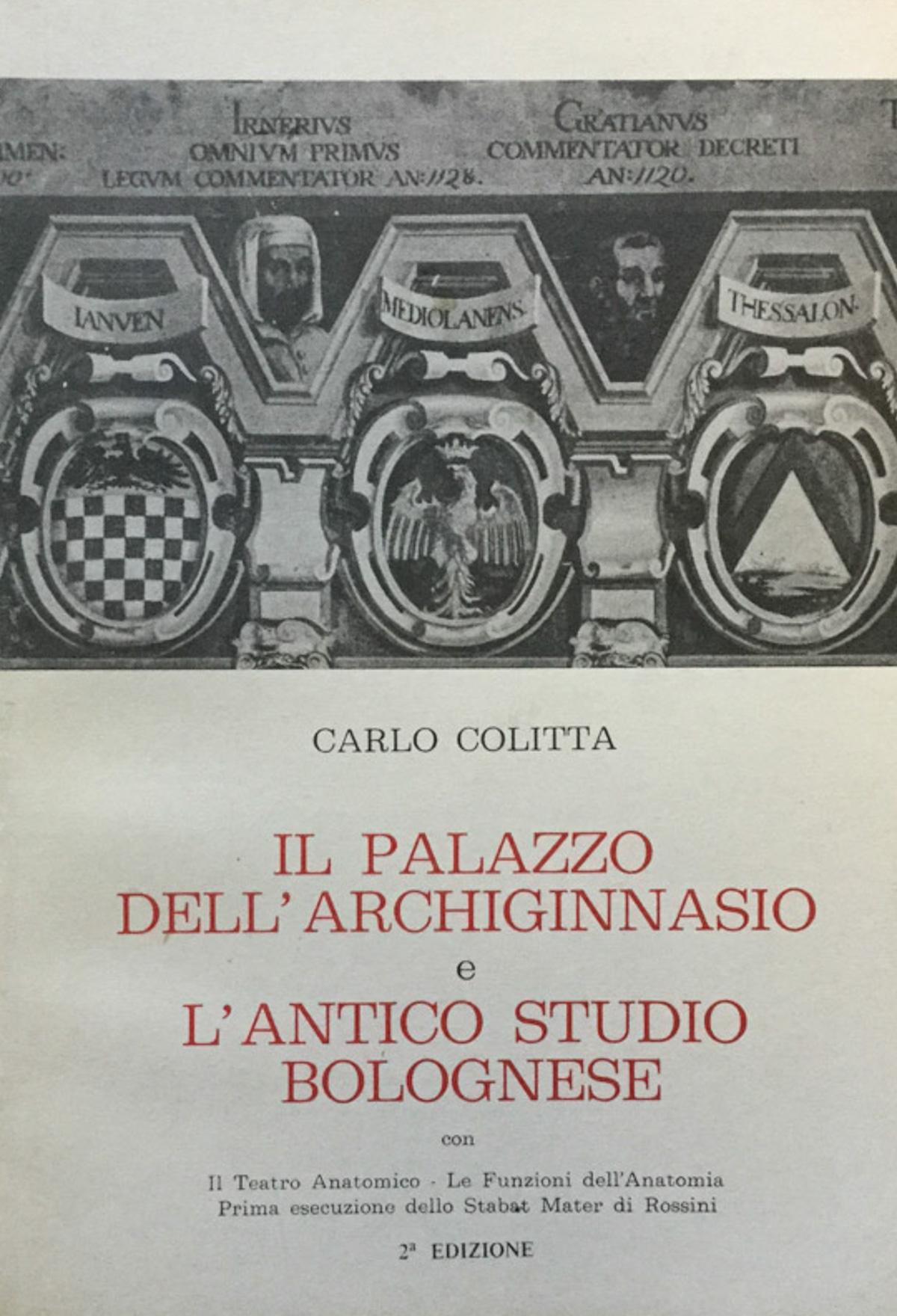 Il palazzo dell'Archiginnasio e l'antico Studio bolognese