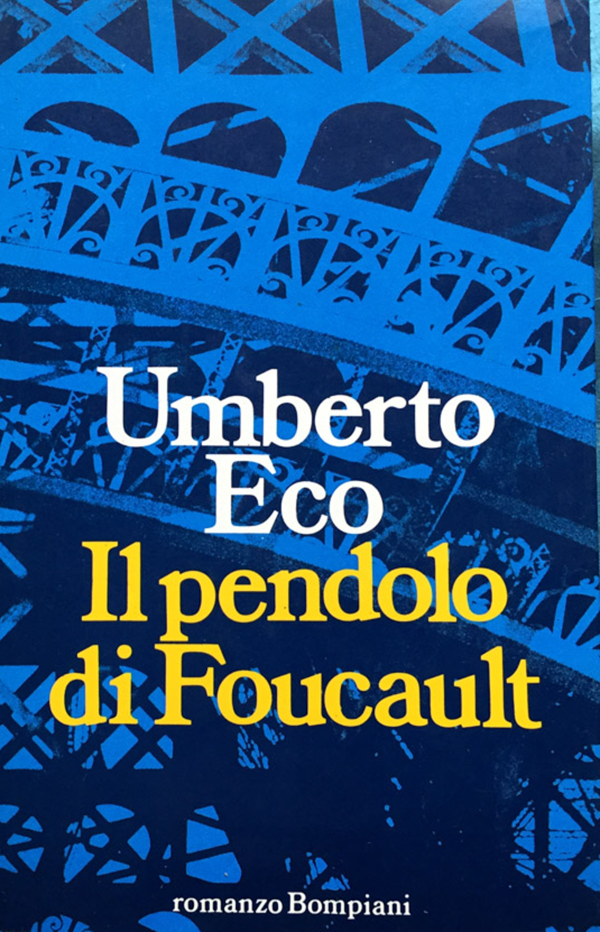 Il pendolo di Foucault. Romanzo.