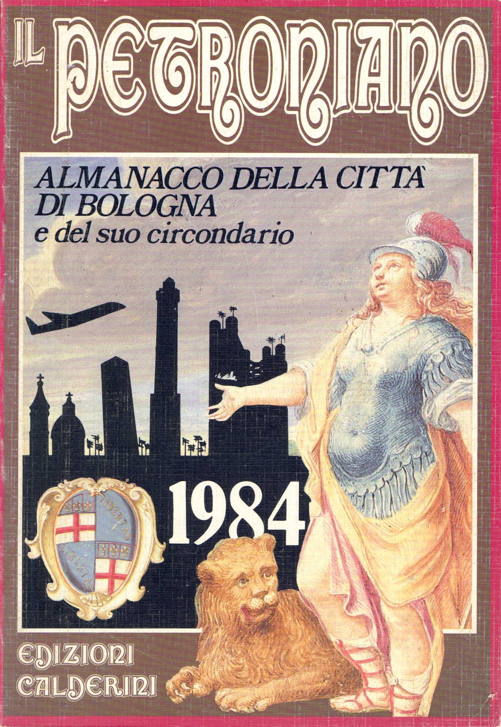 Il Petroniano. Almanacco della città di Bologna e del suo …