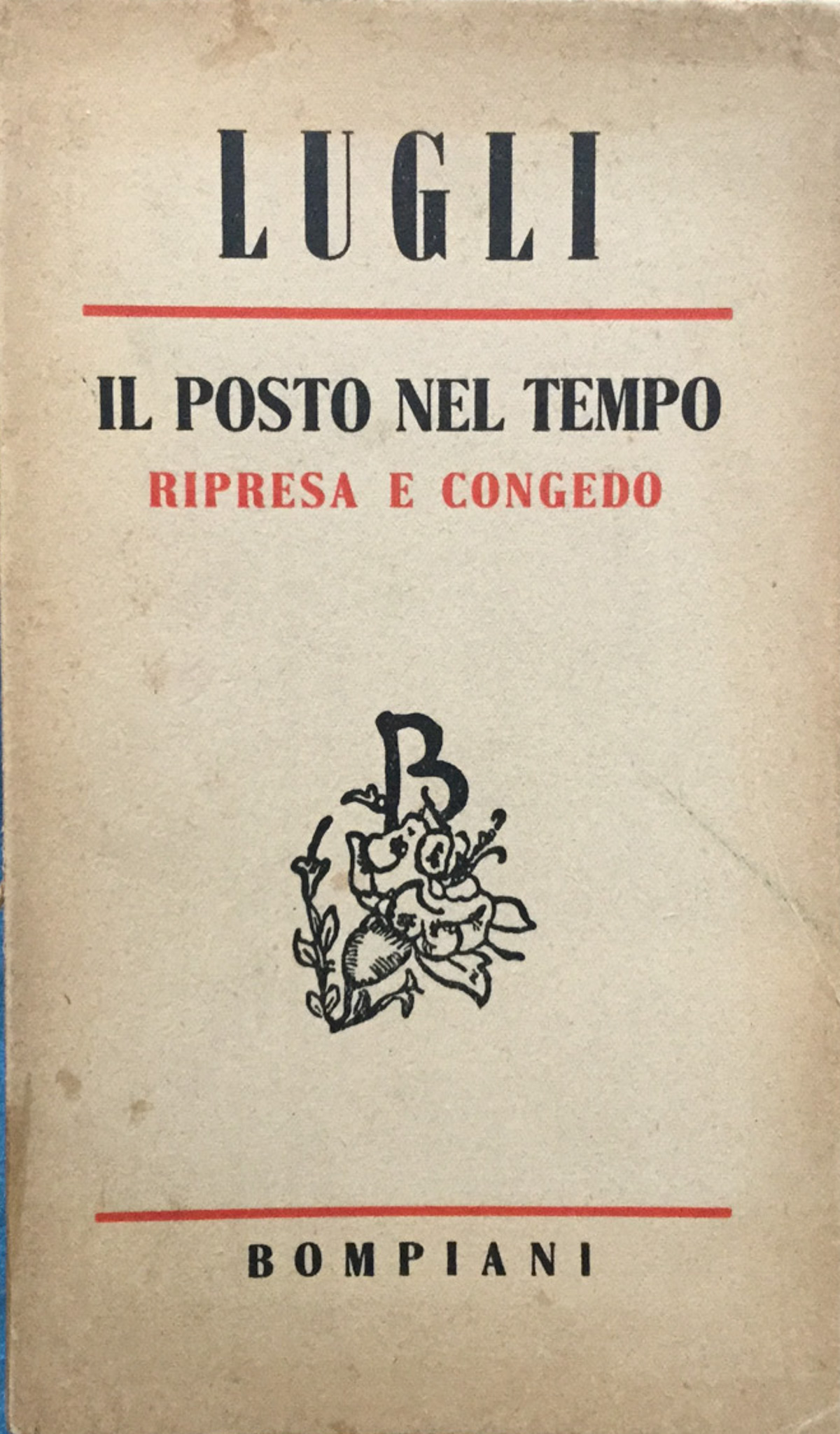 Il posto nel tempo. Ripresa e congedo.