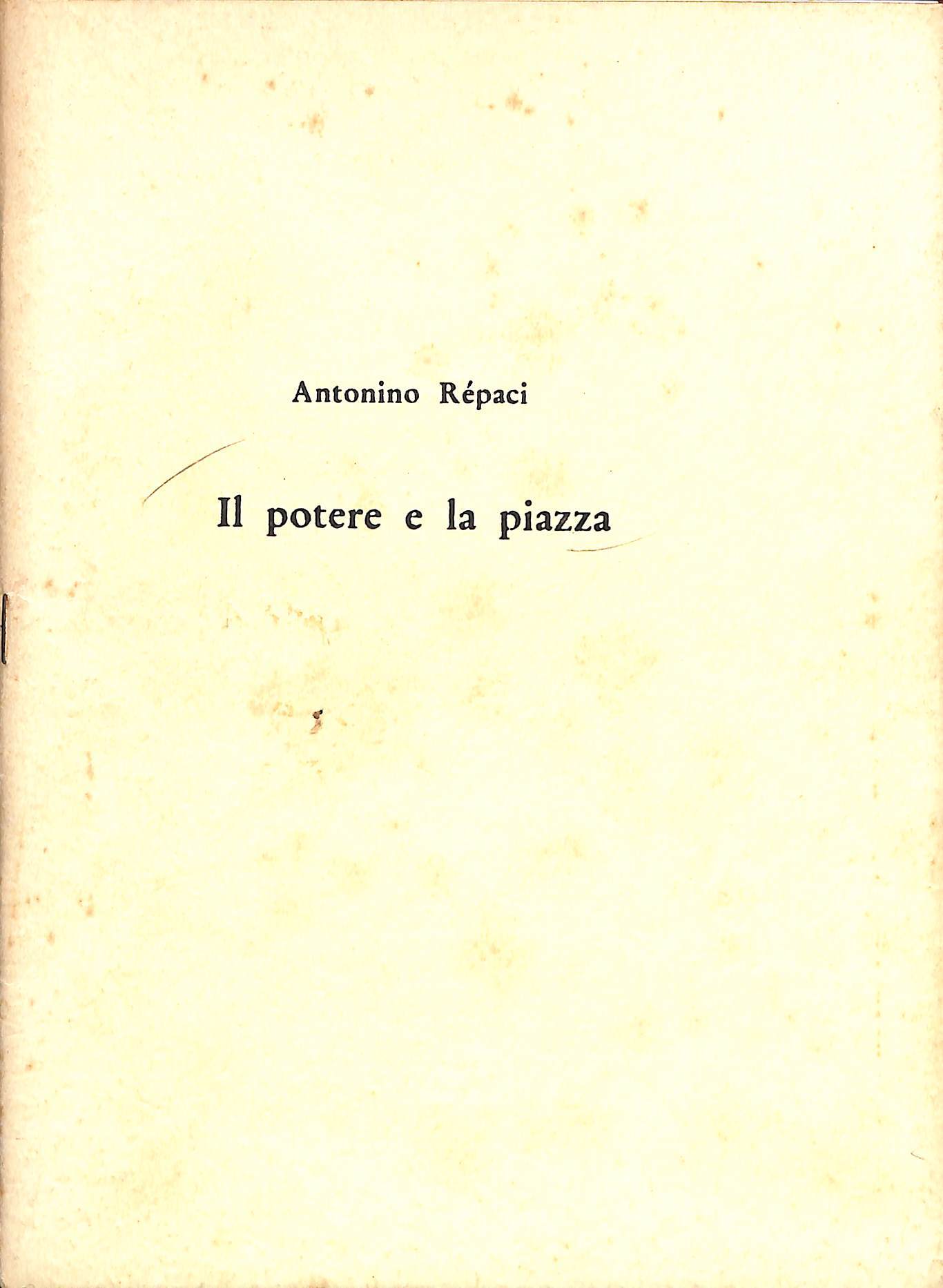 Il potere e la piazza