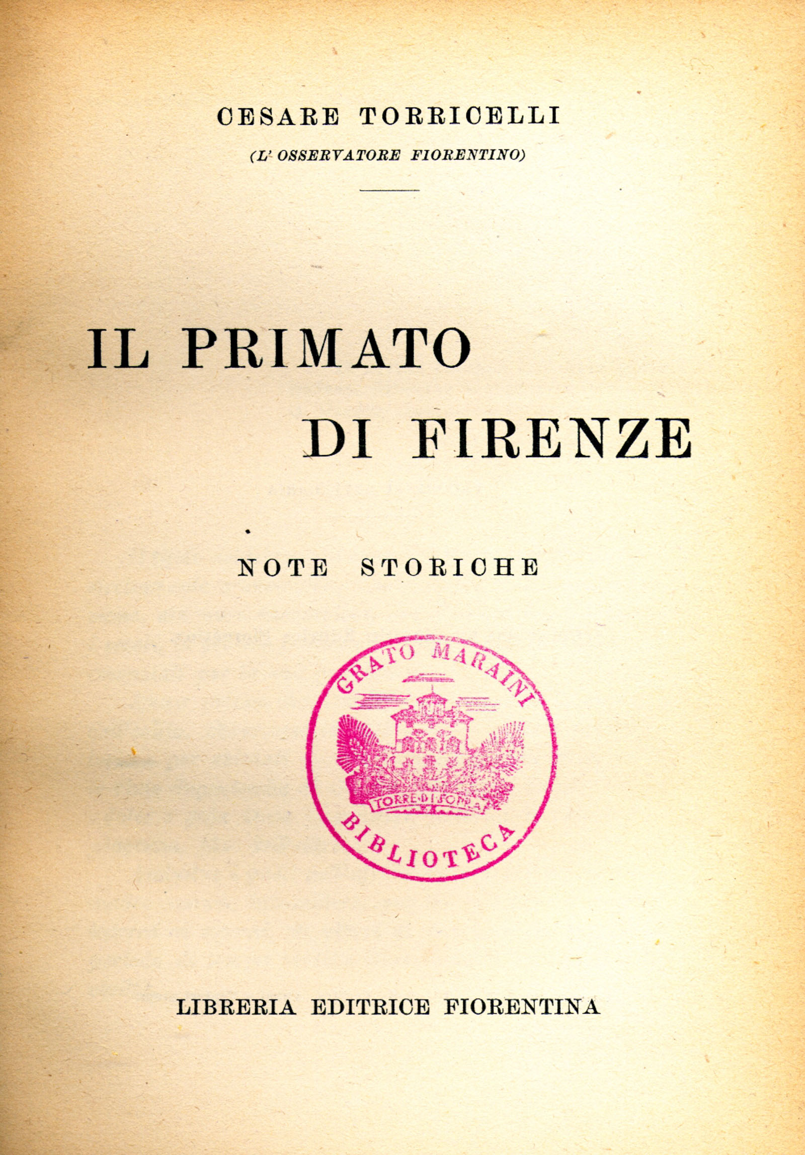 Il primato di Firenze (Note Storiche)