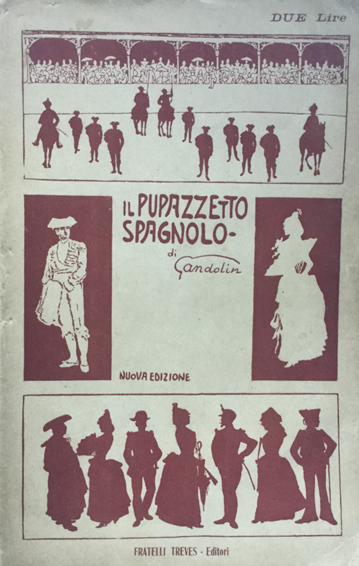 Il pupazzetto spagnolo di Gandolin . Nuova ediz.